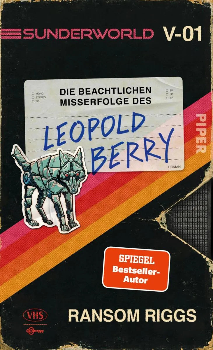 Cover: Sunderworld - Die beachtlichen Misserfolge des Leopold Berry (E-Book) von Ransom Riggs