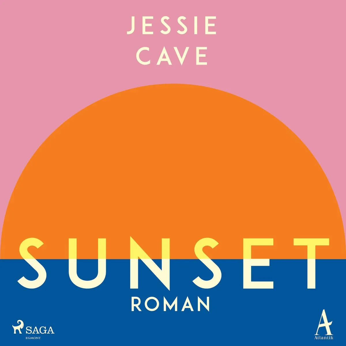 Cover: Sunset (Hörbuch Download) von Jessie Cave