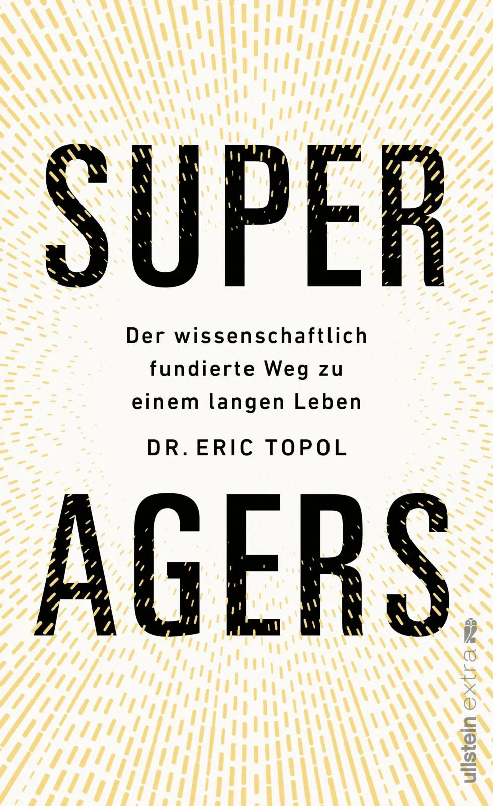 Cover: Super Agers (Hardcover) von Eric Topol
