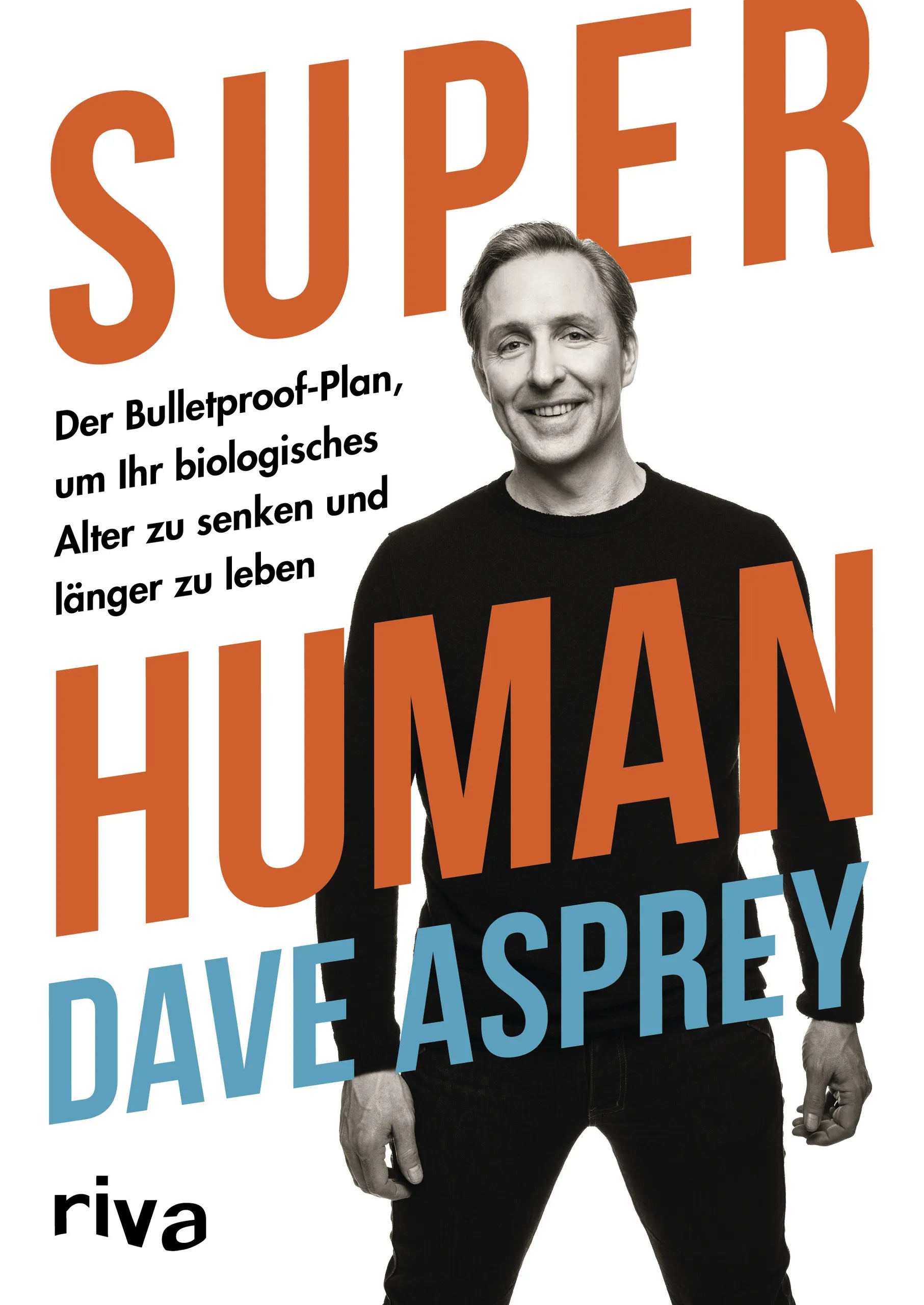 Buchcover von 'Super Human' - Taschenbuch von Dave Asprey