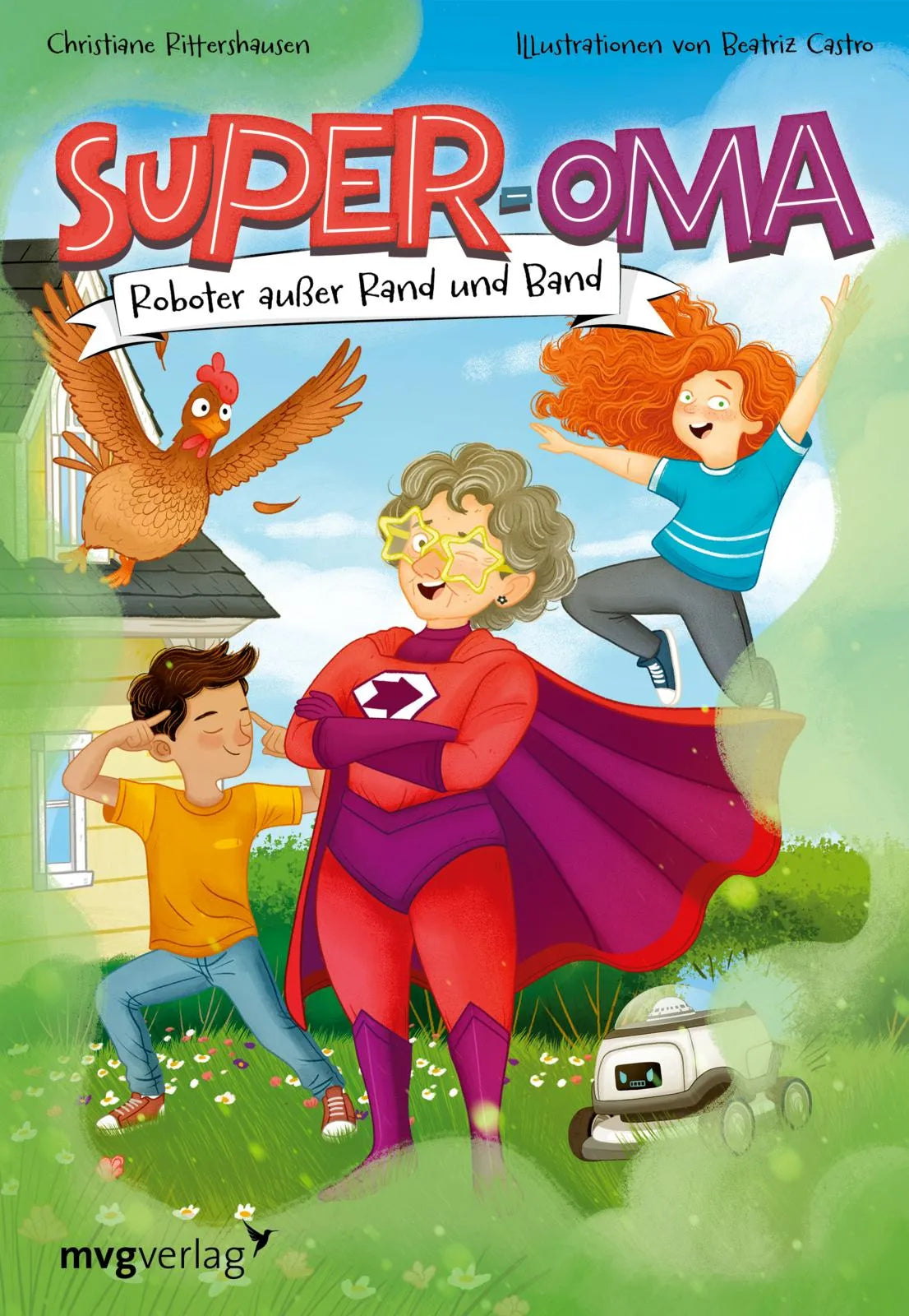 Buchcover von 'Super-Oma - Roboter außer Rand und Band' - Gebundene Ausgabe von Christiane Rittershausen