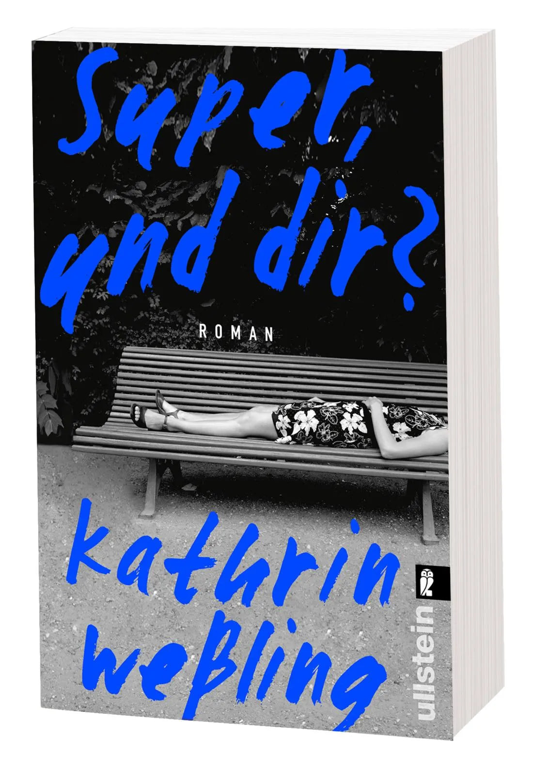 Buchcover von 'Super, und dir?' - Taschenbuch von Kathrin Weßling