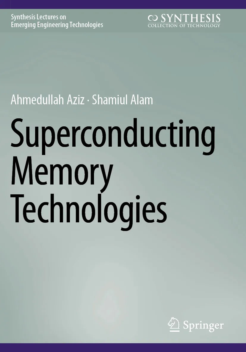Cover: Superconducting Memory Technologies (E-Book) von Ahmedullah Aziz