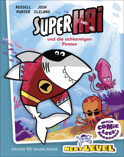 Superhai und die achtarmigen Piraten