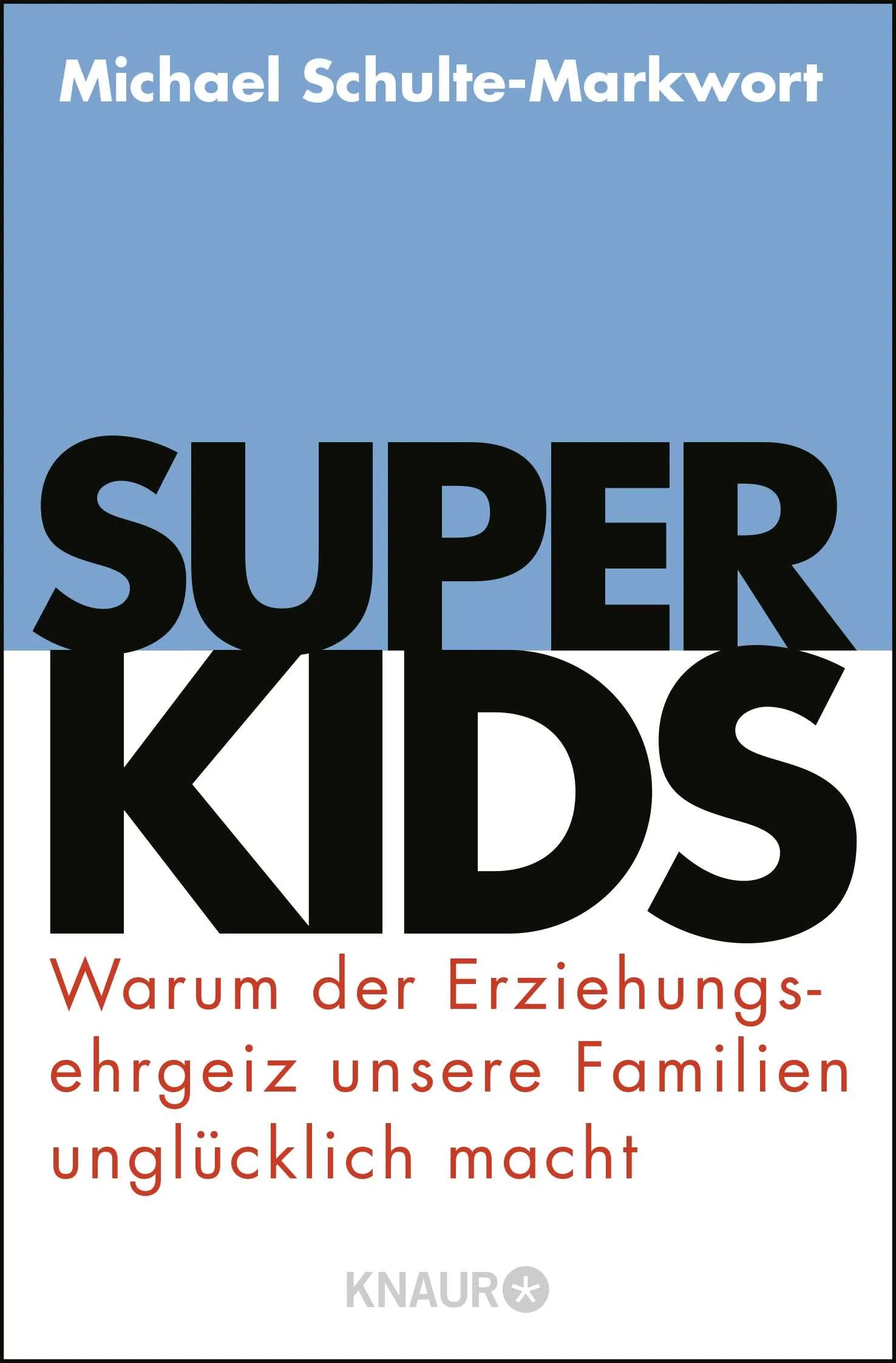Buchcover von 'Superkids' - Taschenbuch von Michael Schulte-Markwort