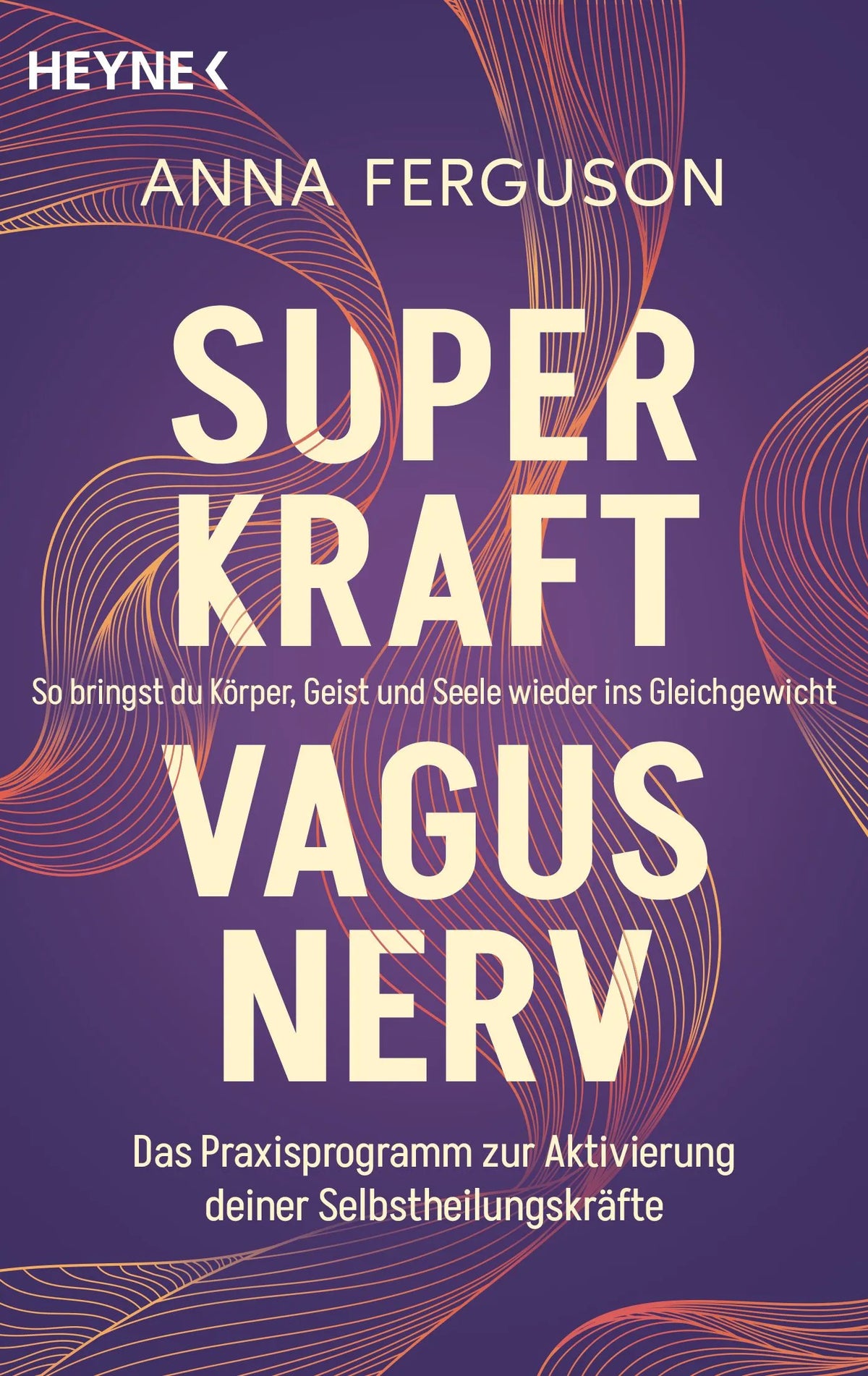 Cover: Superkraft Vagusnerv (Taschenbuch) von Anna Ferguson