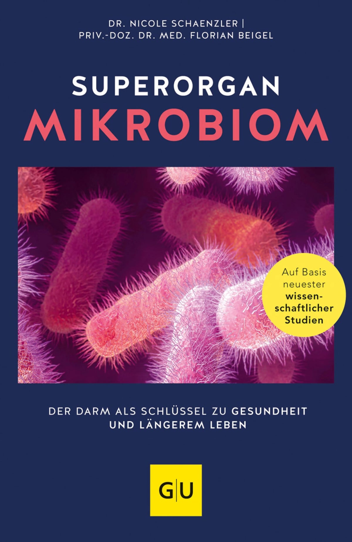 Cover: Superorgan Mikrobiom (E-Book) von Nicole Schaenzler
