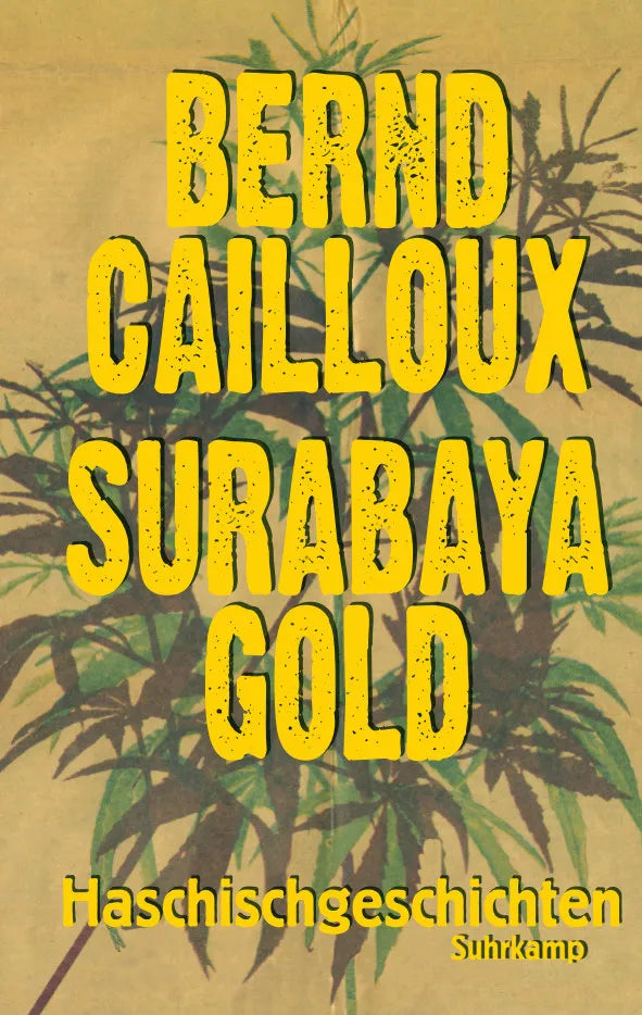 Buchcover von 'Surabaya Gold' - Gebundene Ausgabe von Bernd Cailloux