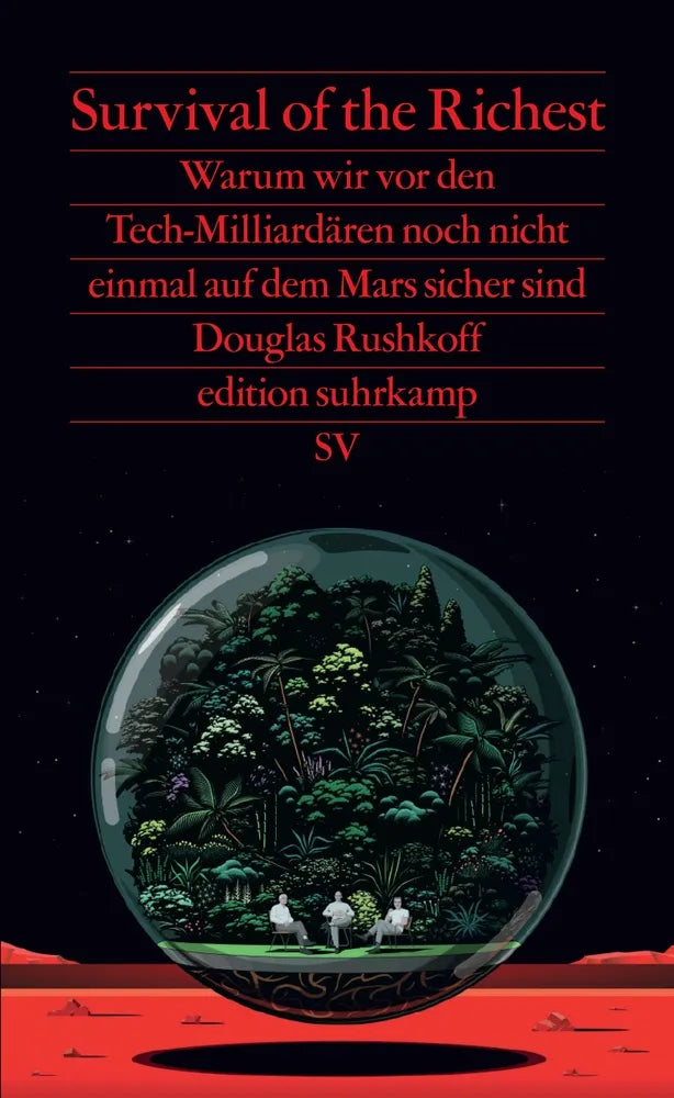 Cover: Survival of the Richest (E-Book) von Douglas Rushkoff