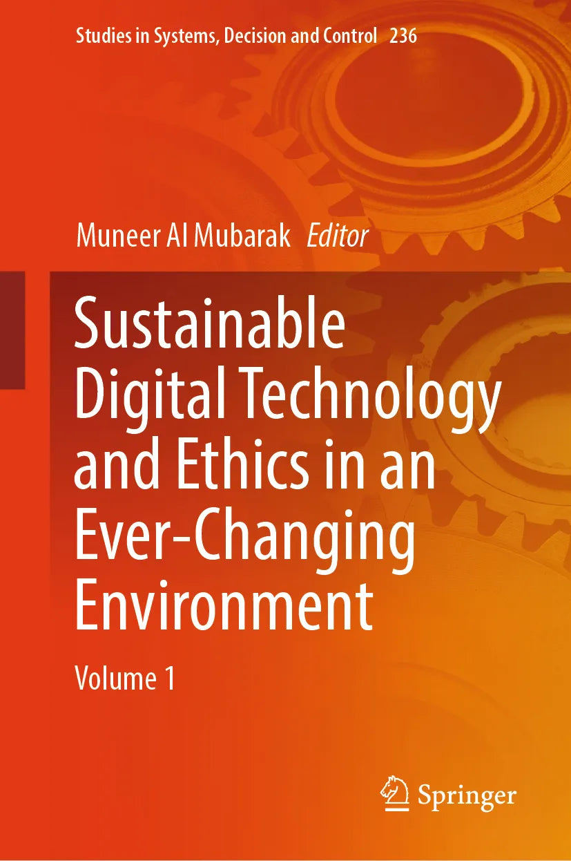 Cover: Sustainable Digital Technology and Ethics in an Ever-Changing Environment (E-Book)
