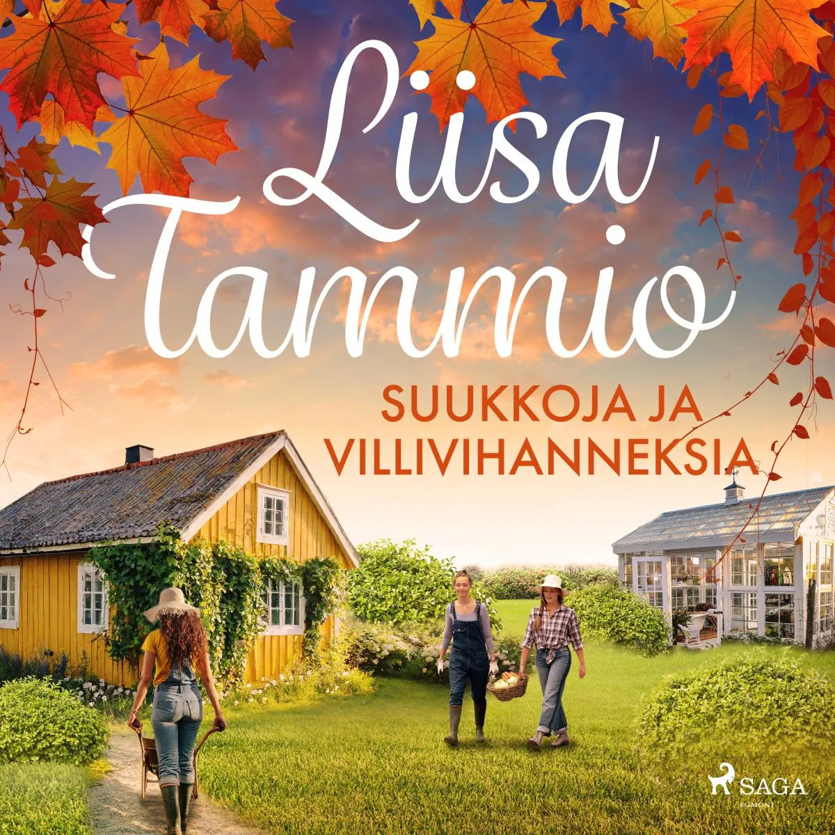 Cover: Suukkoja ja villivihanneksia (Hörbuch Download) von Liisa Tammio
