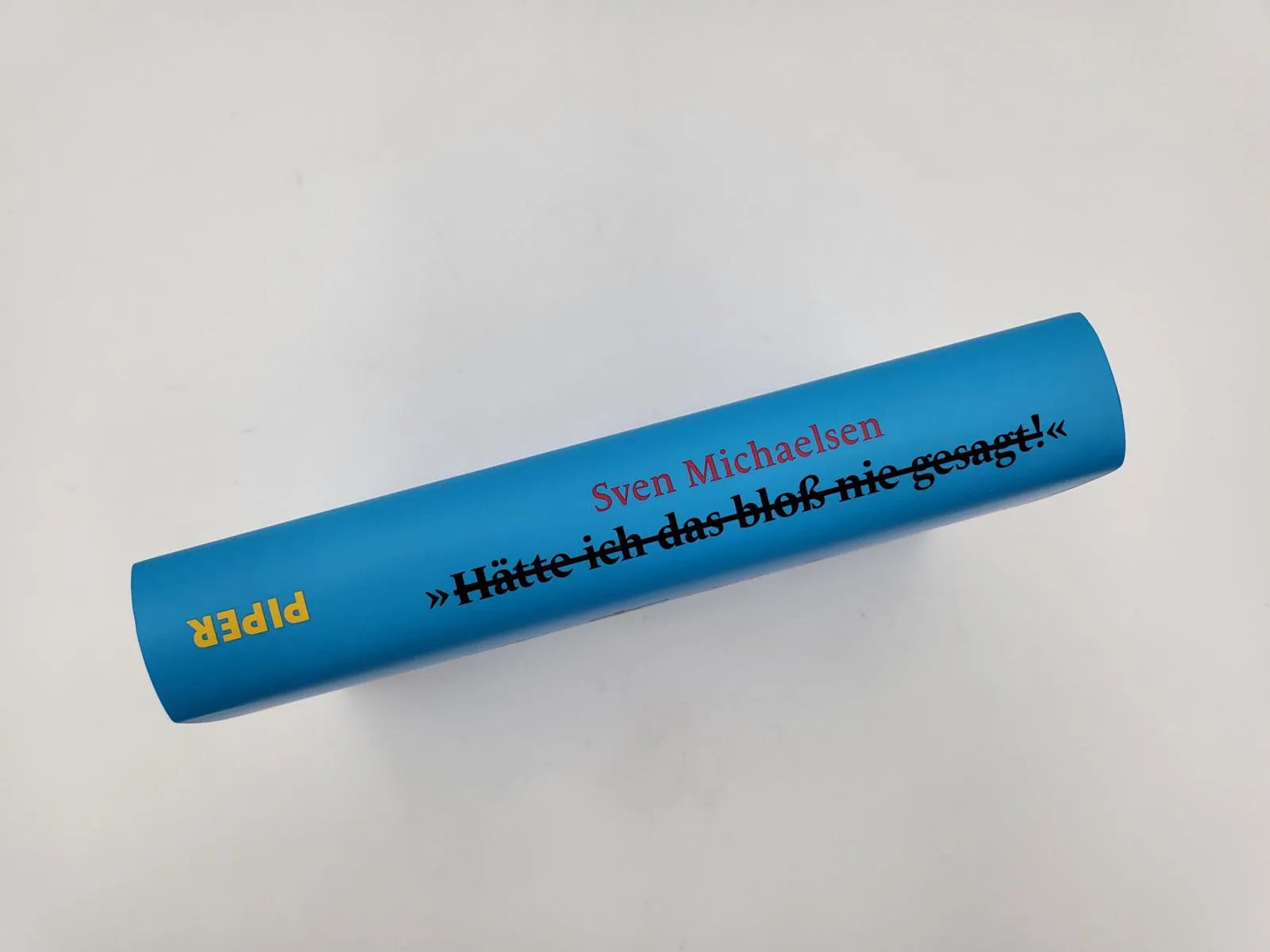 Produktansicht: »Hätte ich das bloß nie gesagt!« (Gebundene Ausgabe)