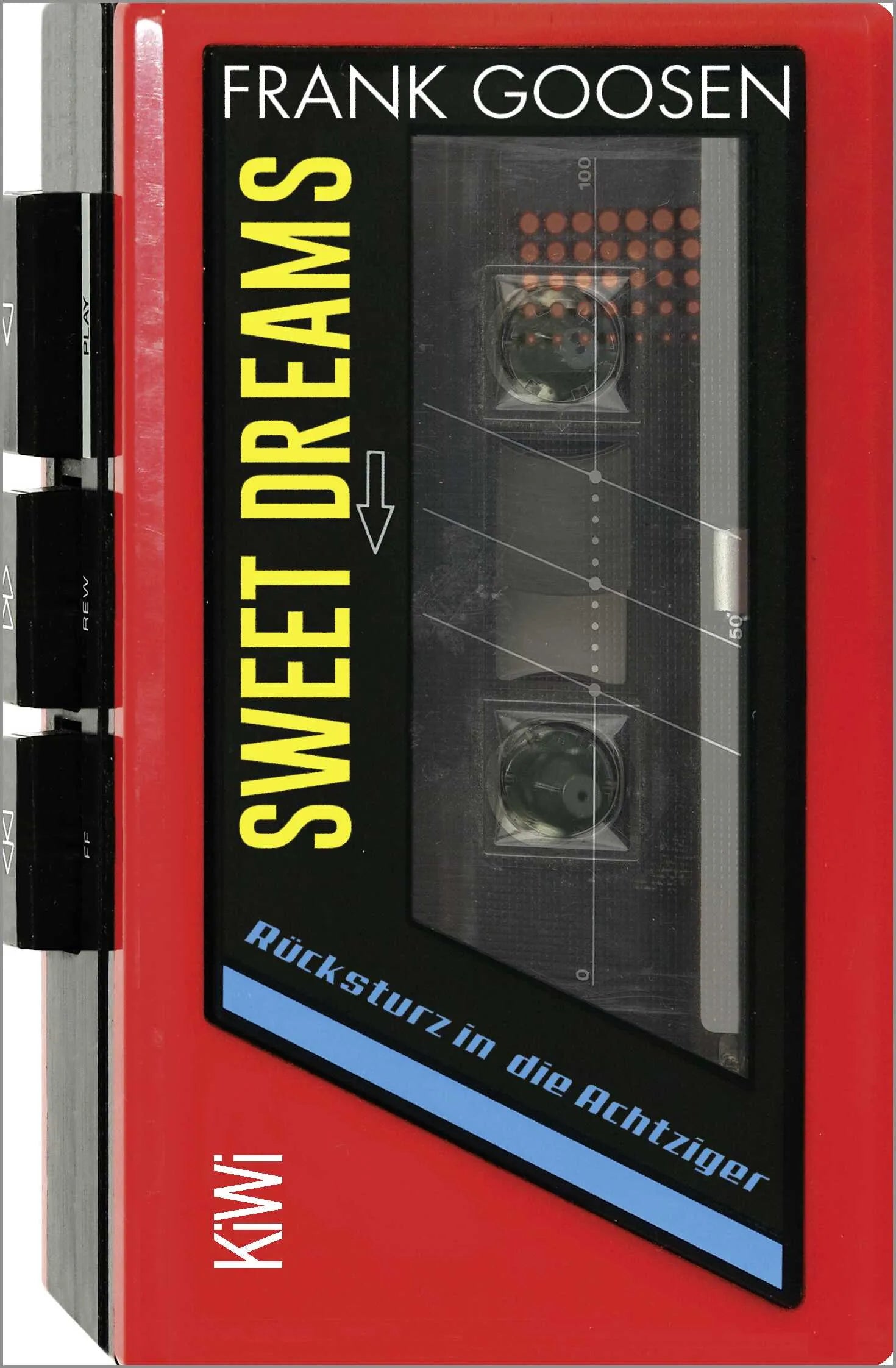 Buchcover von 'Sweet Dreams' - Taschenbuch von Frank Goosen