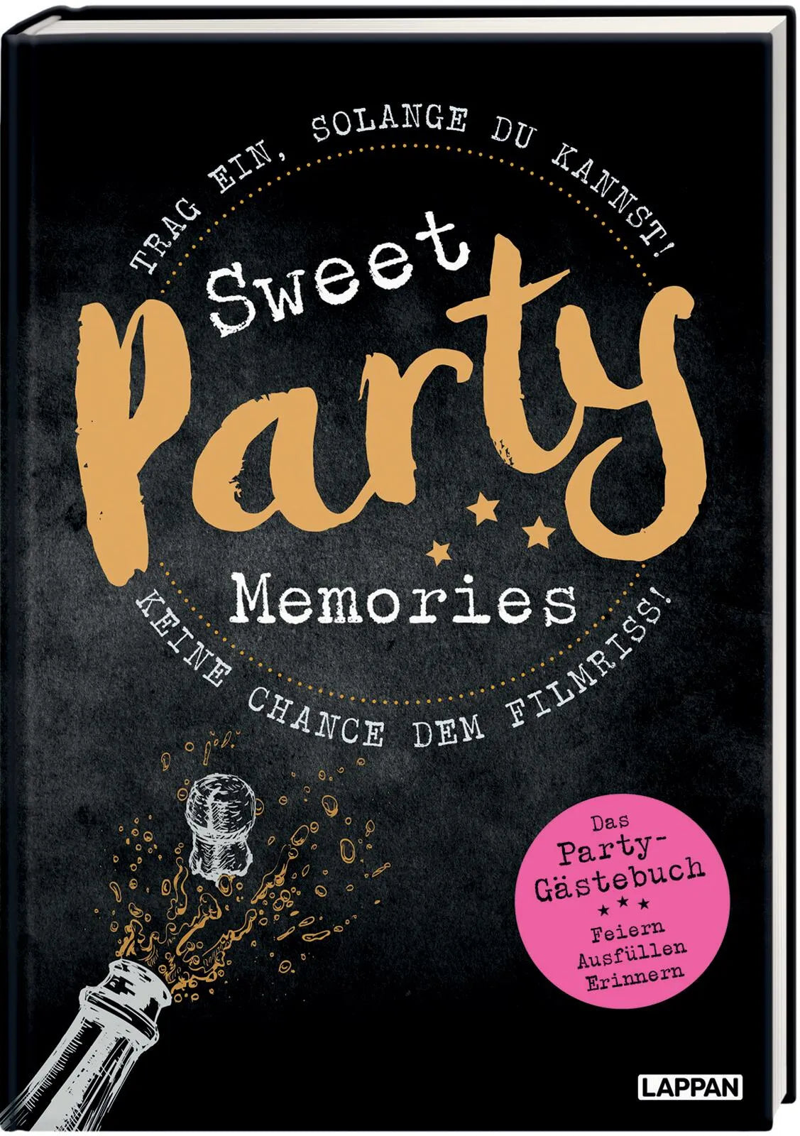 Jana Legal - Sweet Memories: Party! Ausfüllbuch für Partygäste