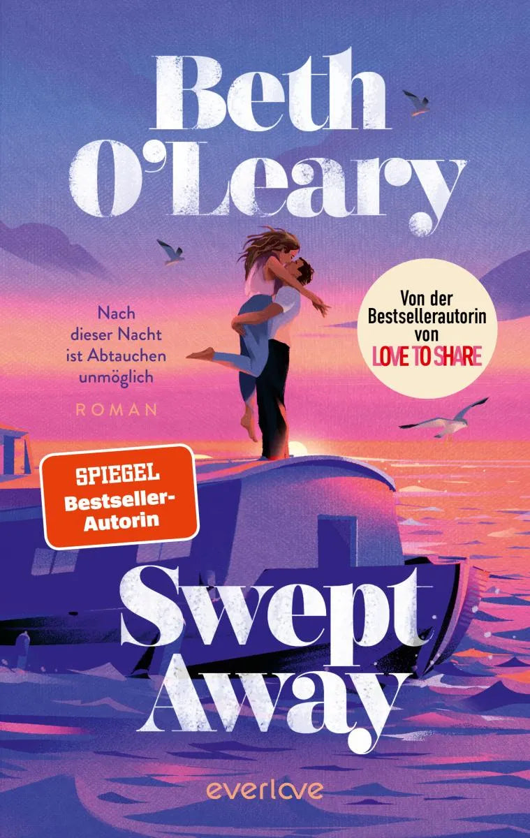 Cover: Swept away - Nach dieser Nacht ist Abtauchen unmöglich (E-Book) von Beth O'Leary