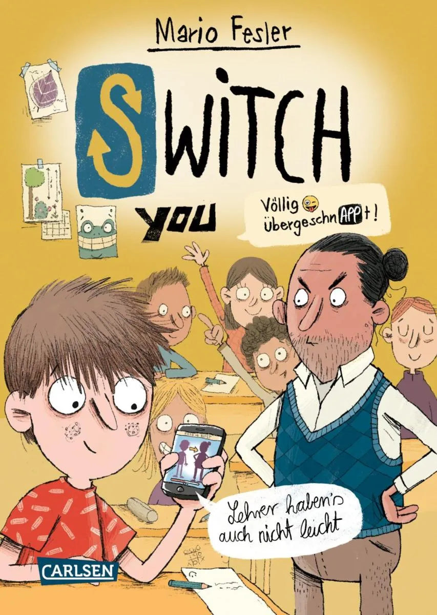 Cover: SWITCH YOU. Völlig übergeschnAPPt! 2: Lehrer haben's auch nicht leicht (E-Book) von Mario Fesler