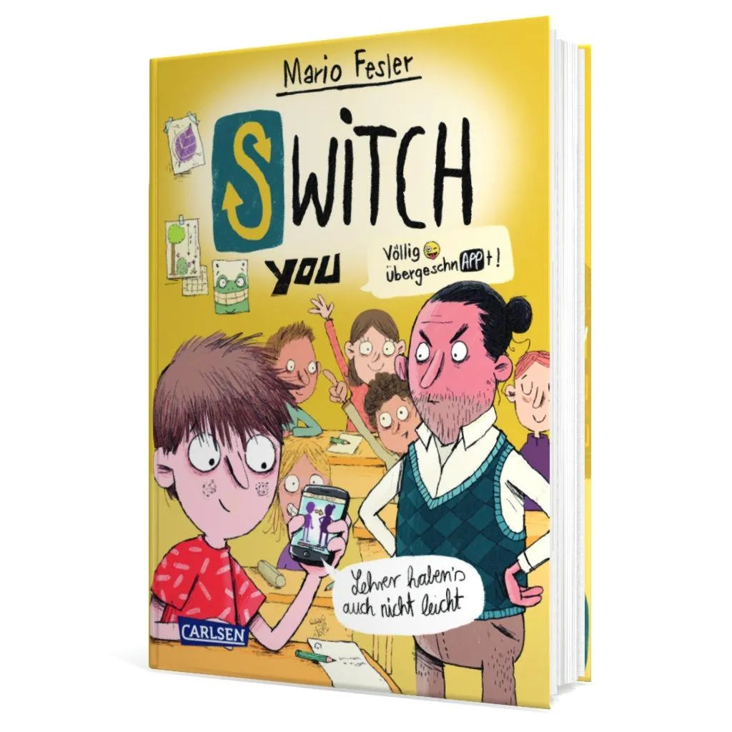 Produktansicht: SWITCH YOU. Völlig übergeschnAPPt! 2: Lehrer haben's auch nicht leicht (Gebundene Ausgabe)