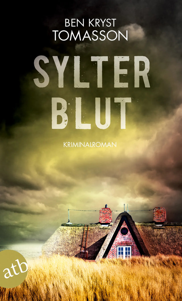 Buchcover von 'Sylter Blut' - Taschenbuch von Ben Kryst Tomasson