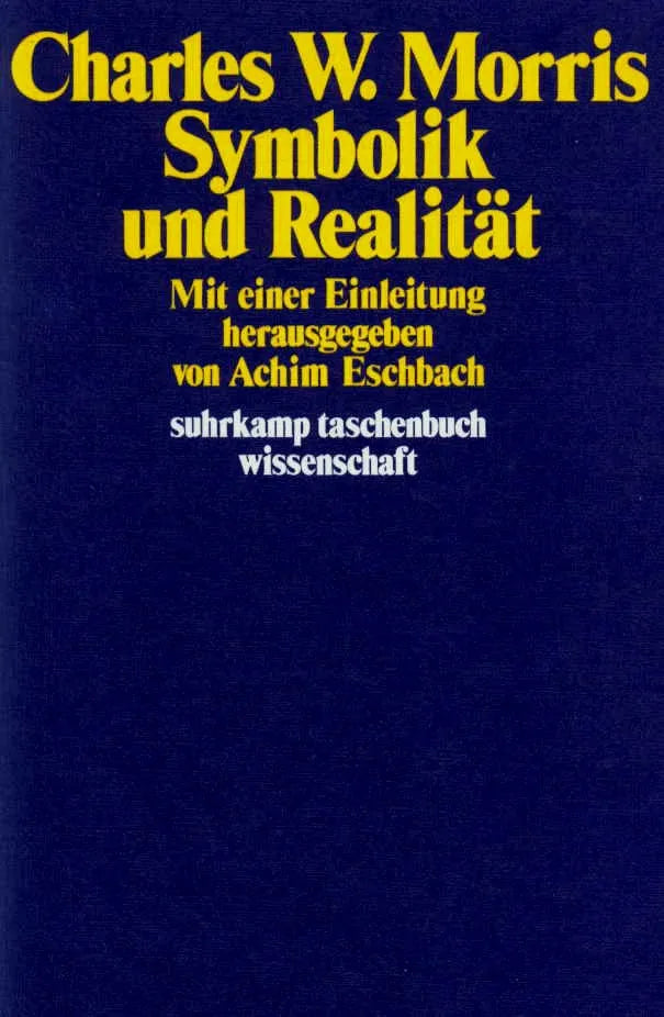 Buchcover von 'Symbolik und Realität' - Taschenbuch von Charles W. Morris