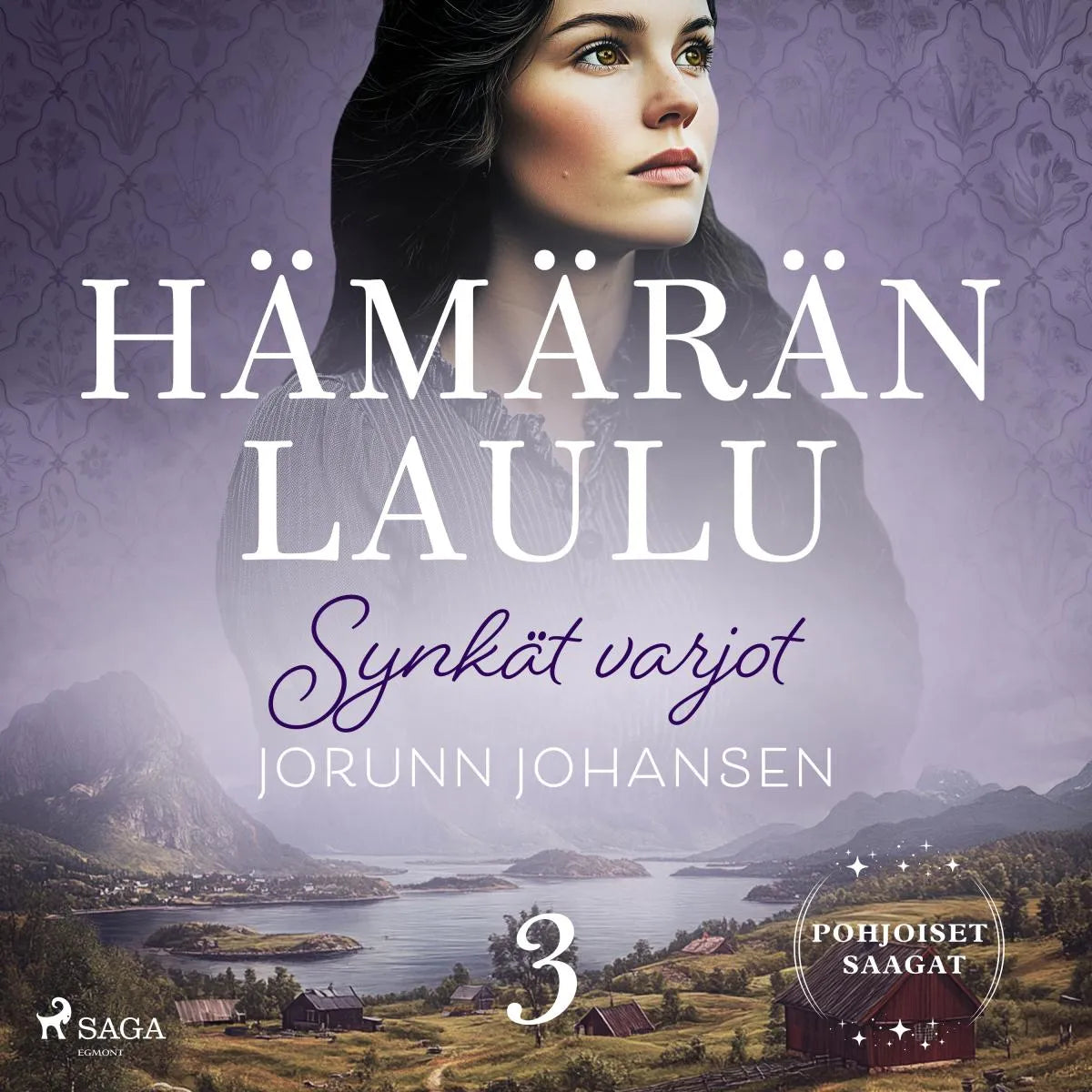 Cover: Synkät varjot - Hämärän laulu 3 (Hörbuch Download) von Jorunn Johansen