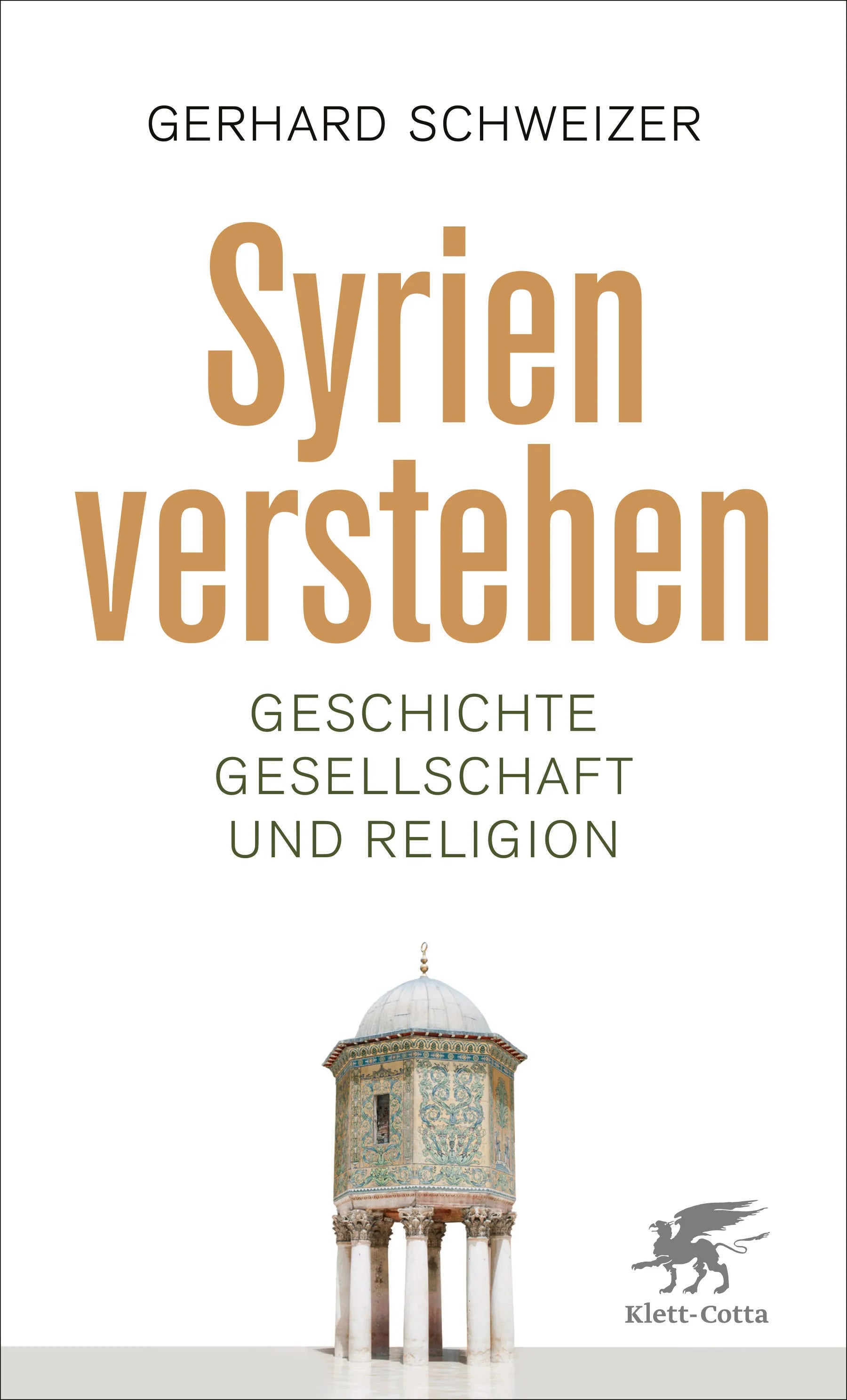 Buchcover von 'Syrien verstehen' - Taschenbuch von Gerhard Schweizer