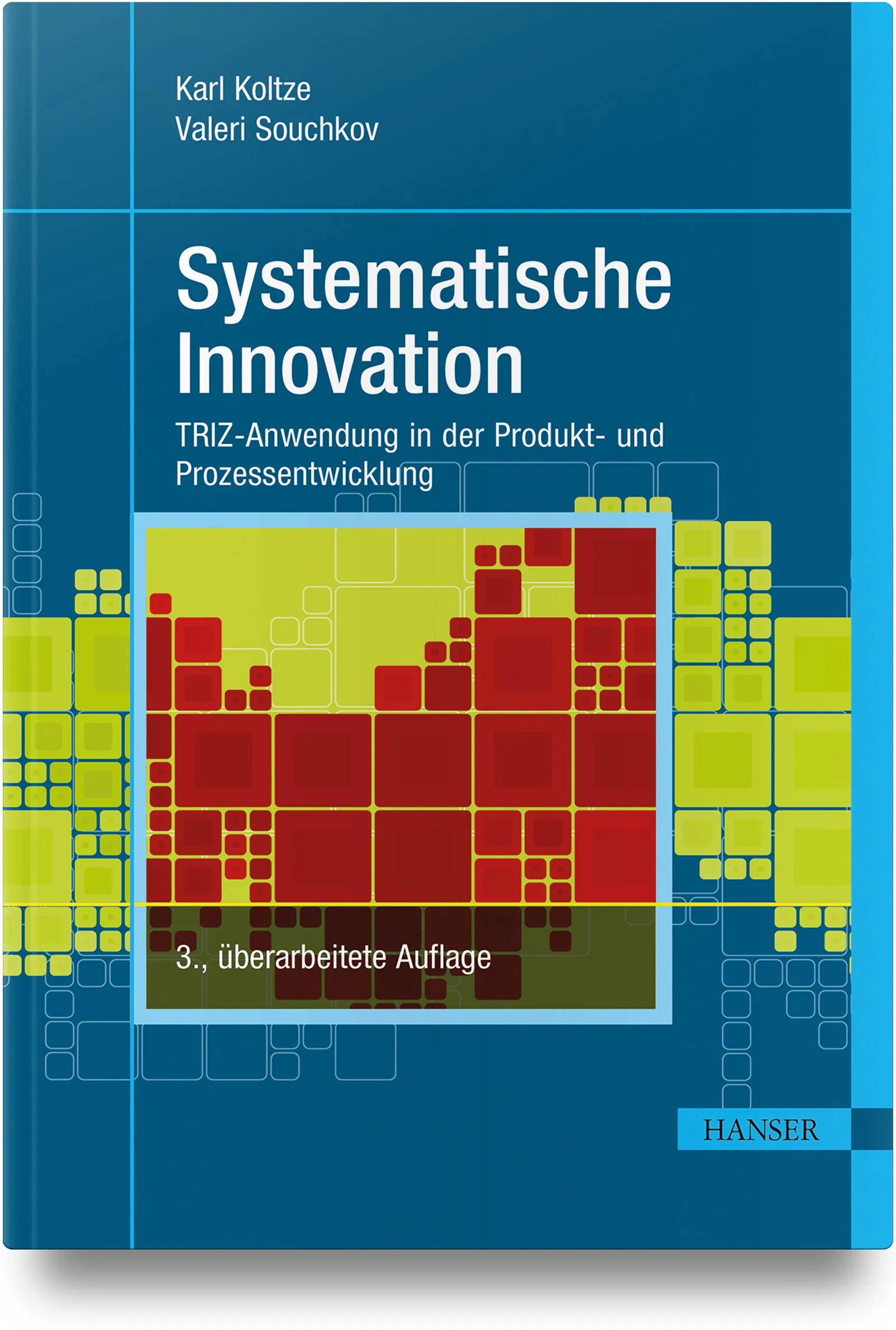 Buchcover von 'Systematische Innovation' - Gebundene Ausgabe von Karl Koltze