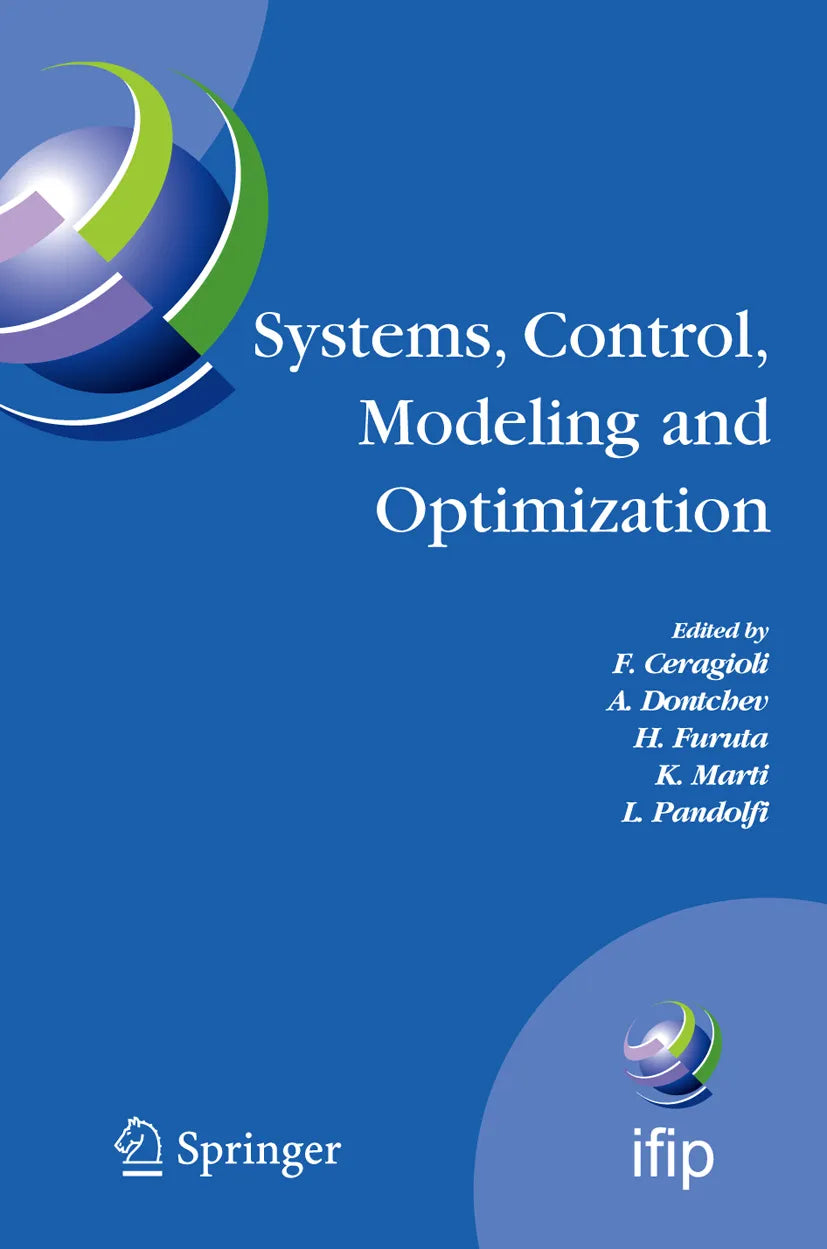 Cover: Systems, Control, Modeling and Optimization (E-Book) von F. Ceragioli