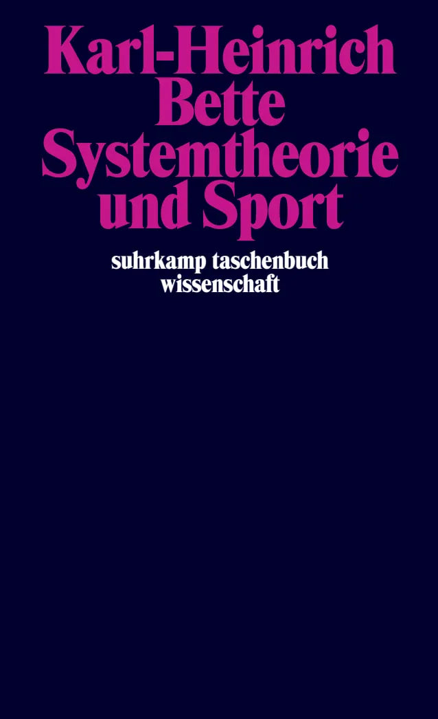 Buchcover von 'Systemtheorie und Sport' - Taschenbuch von Karl-Heinrich Bette