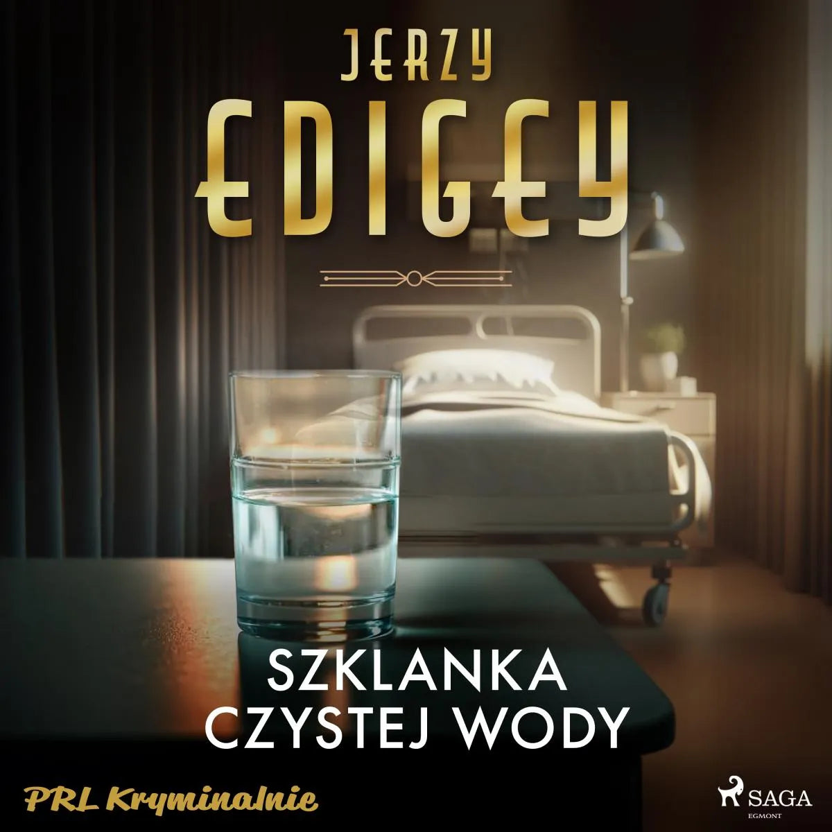 Cover: Szklanka czystej wody (Hörbuch Download) von Jerzy Edigey