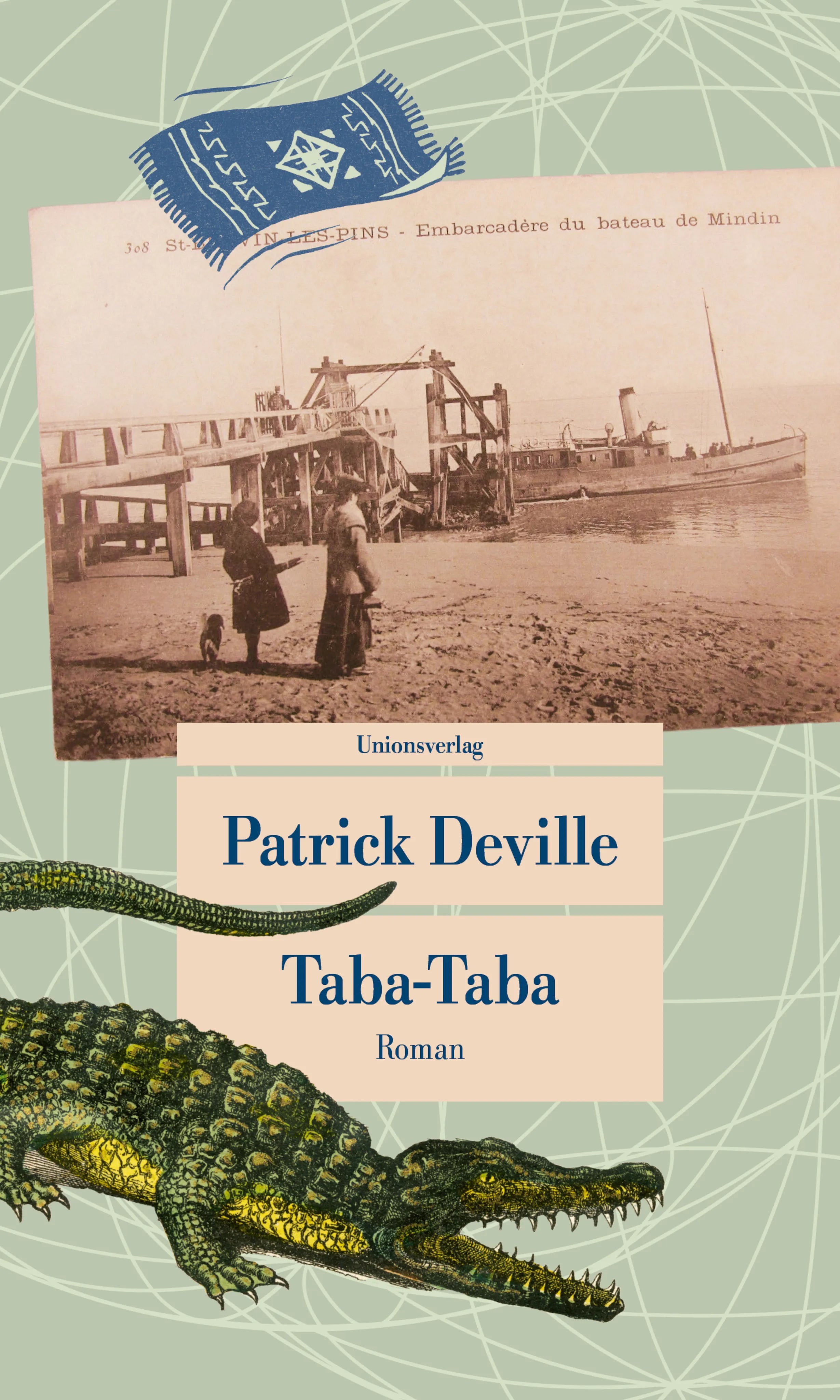 Buchcover von 'Taba-Taba' - Taschenbuch von Patrick Deville