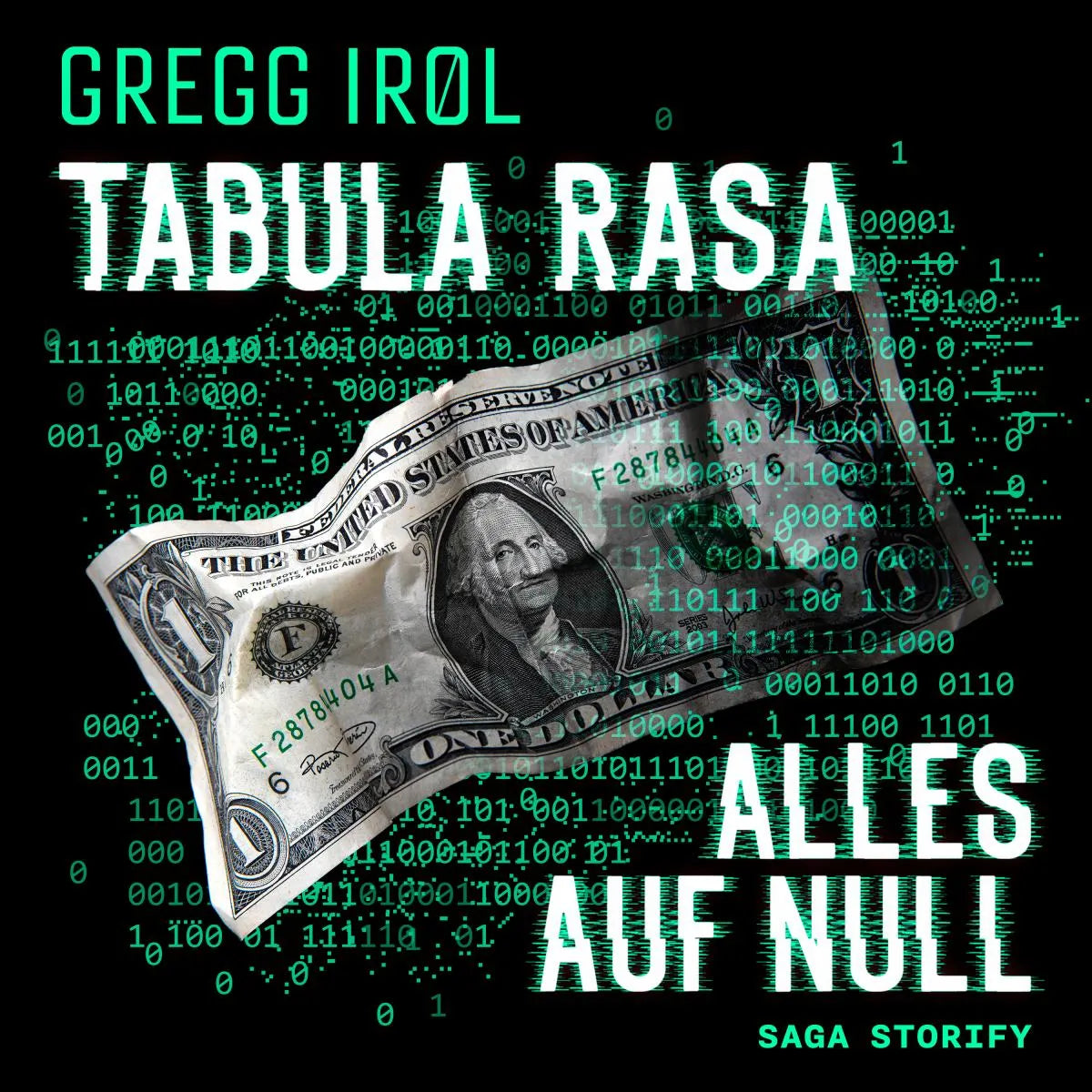 Cover: Tabula Rasa - Alles auf Null (Hörbuch Download) von Gregg Irol