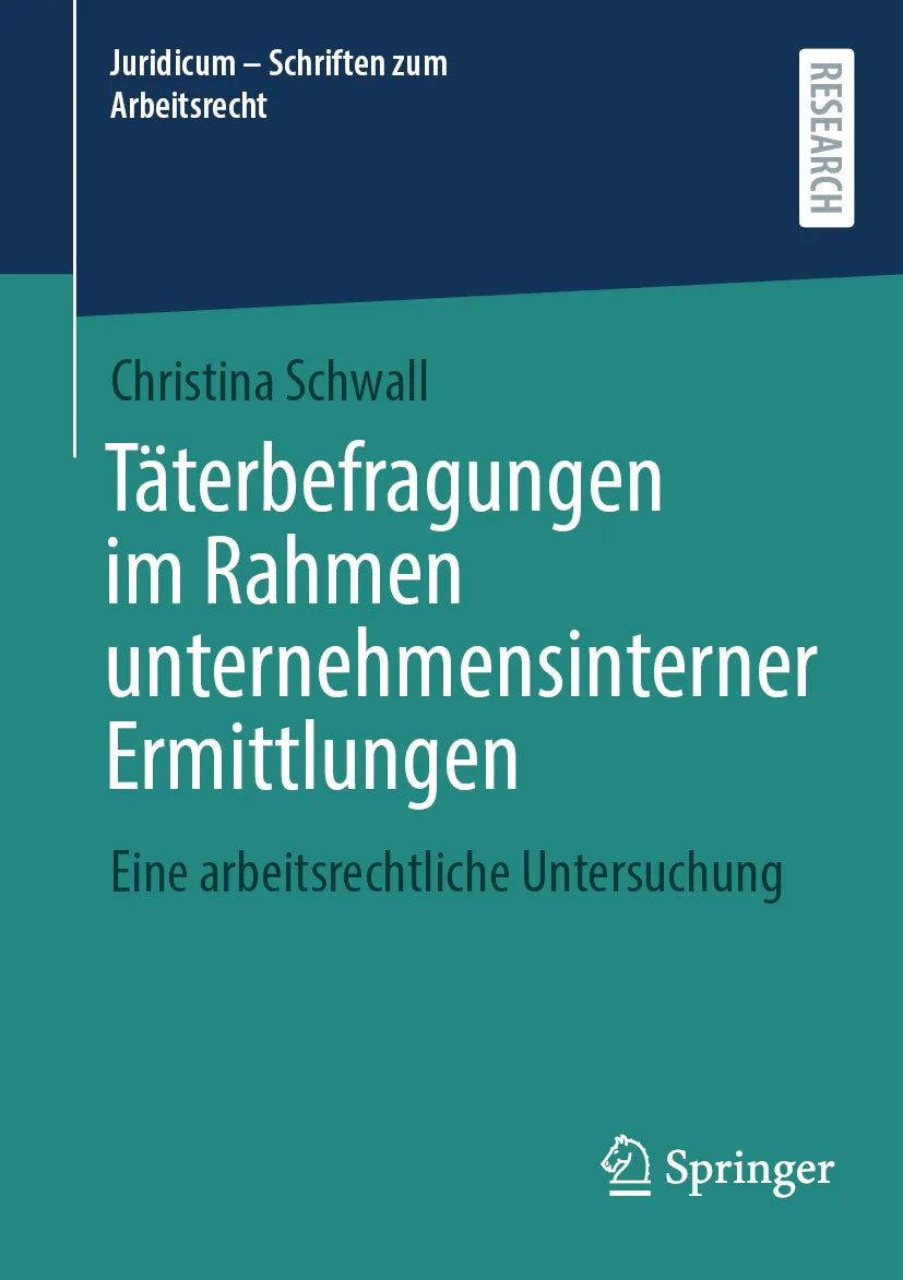 Cover: Täterbefragungen im Rahmen unternehmensinterner Ermittlungen (E-Book) von Christina Schwall