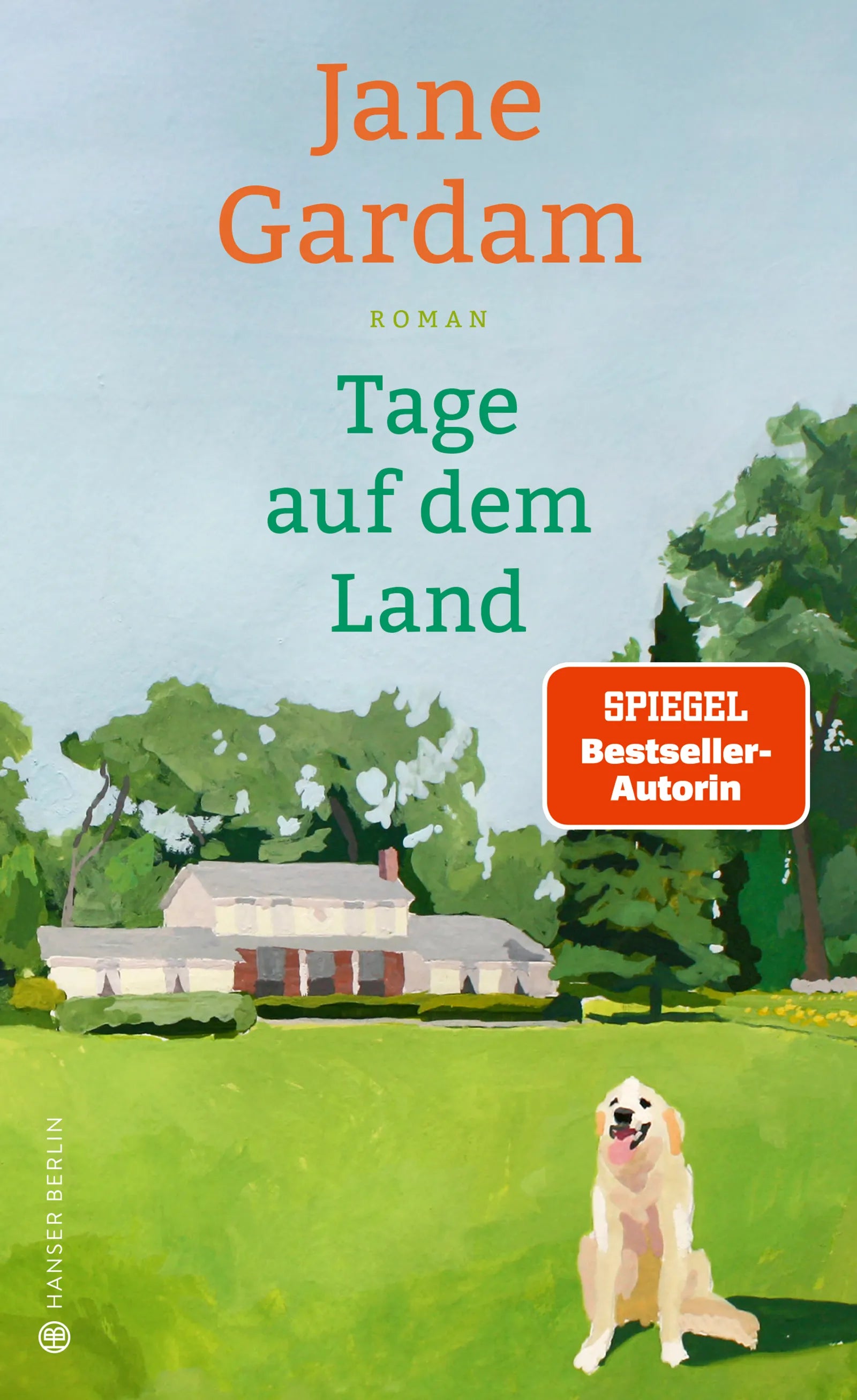 Buchcover von 'Tage auf dem Land' - Gebundene Ausgabe von Jane Gardam