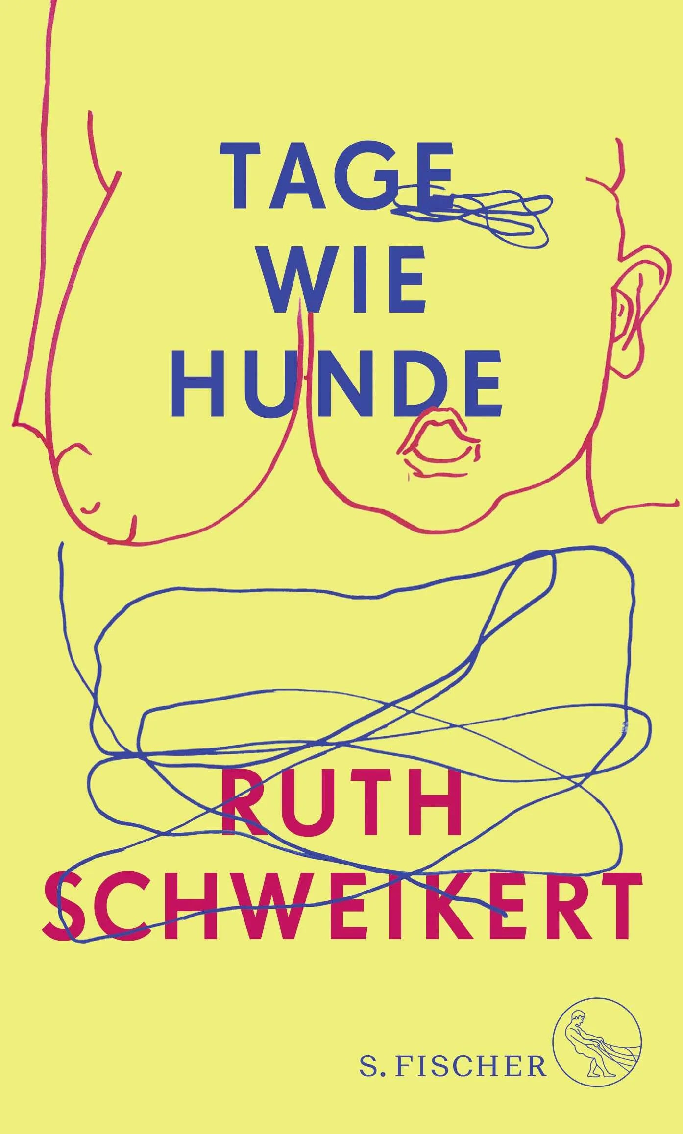 Buchcover von 'Tage wie Hunde' - Taschenbuch von Ruth Schweikert