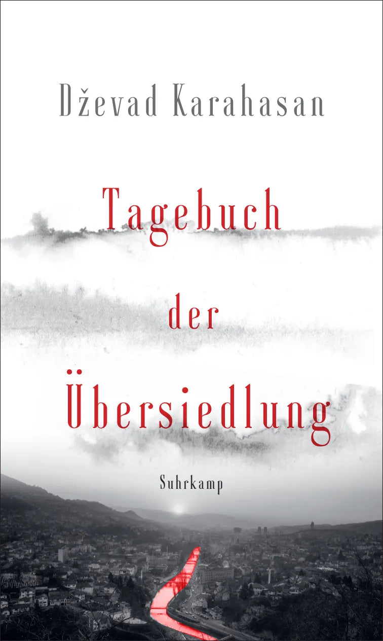 Buchcover von 'Tagebuch der Übersiedlung' - Gebundene Ausgabe von Dževad Karahasan