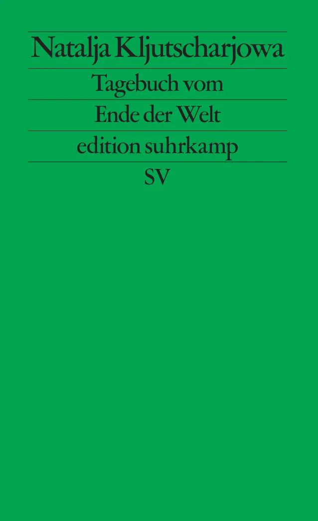 Buchcover von 'Tagebuch vom Ende der Welt' - Taschenbuch von Natalja Kljutscharjowa