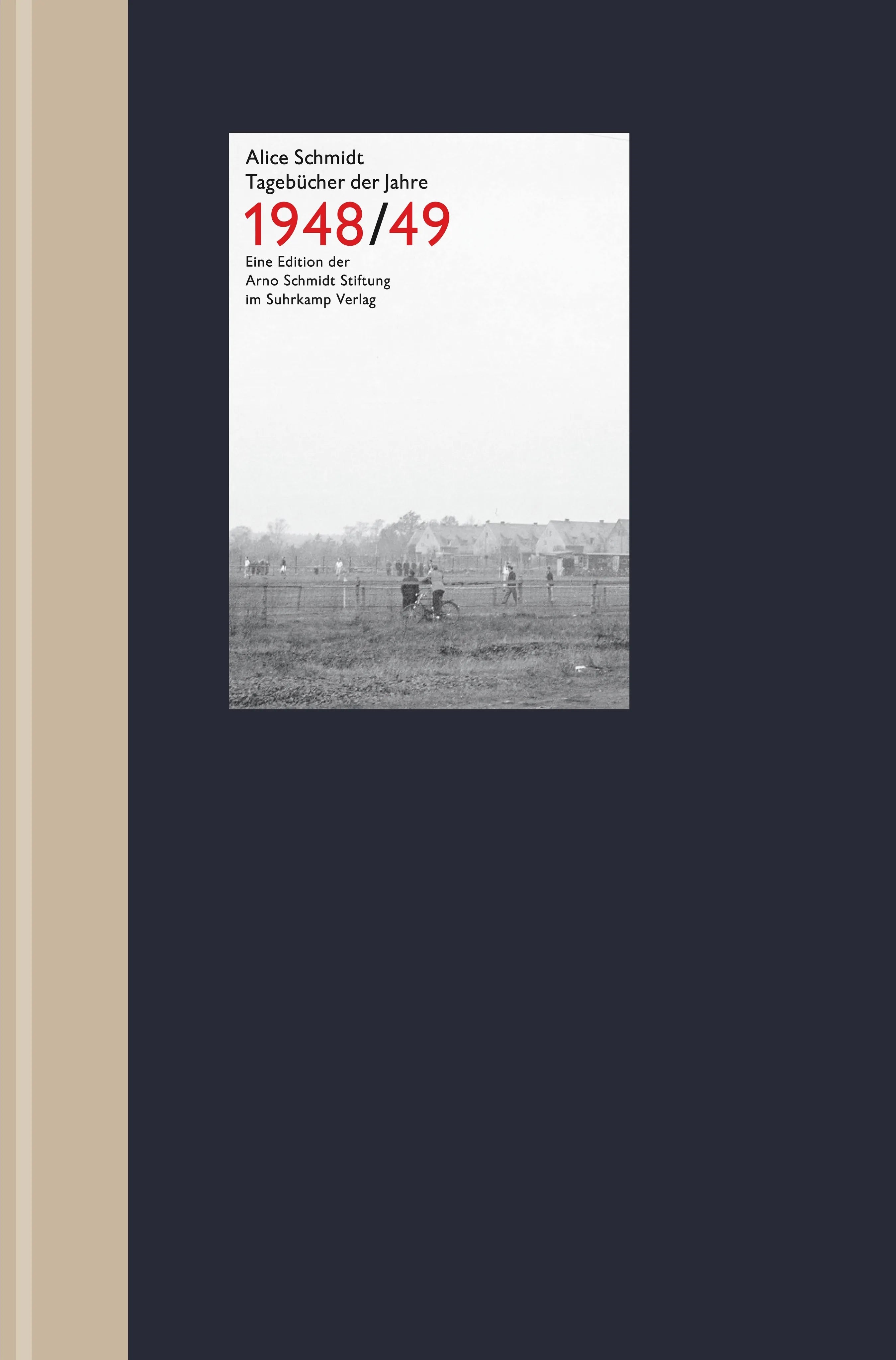 Buchcover von 'Tagebücher der Jahre 1948/49' - Gebundene Ausgabe von Alice Schmidt
