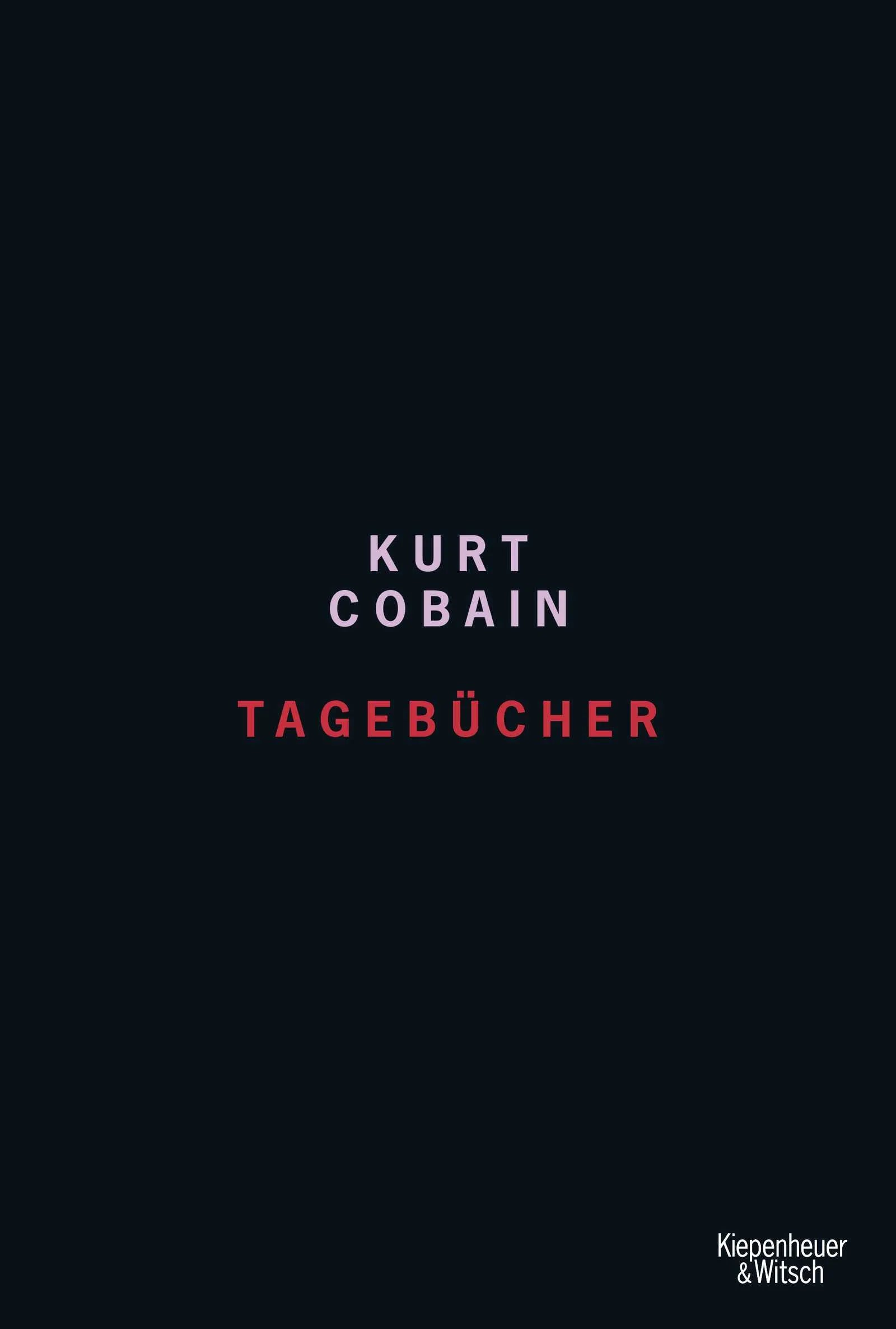 Buchcover von 'Tagebücher' - Paperback von Kurt Cobain