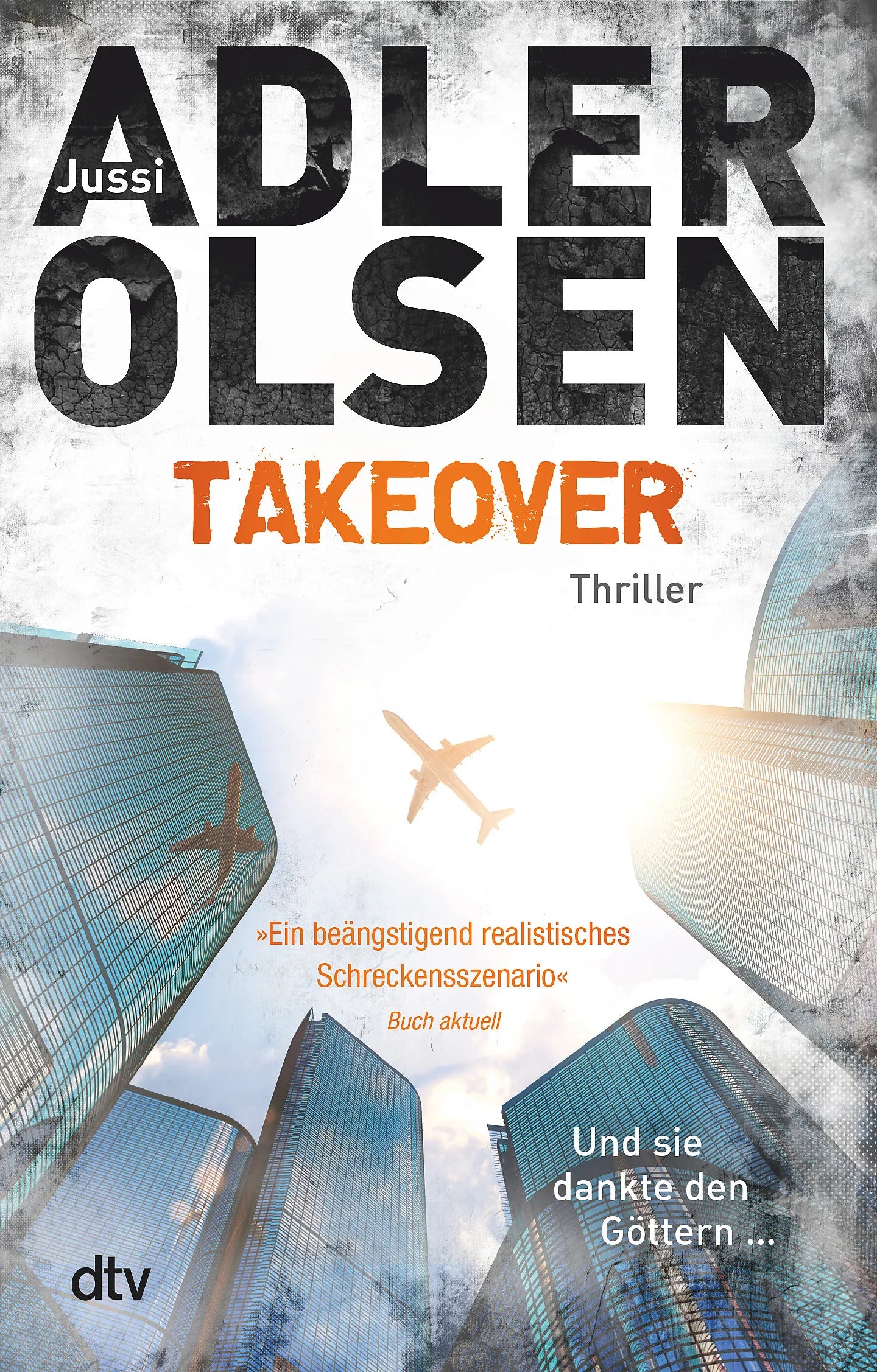 Buchcover von 'TAKEOVER. Und sie dankte den Göttern ...' - Taschenbuch von Jussi Adler-Olsen