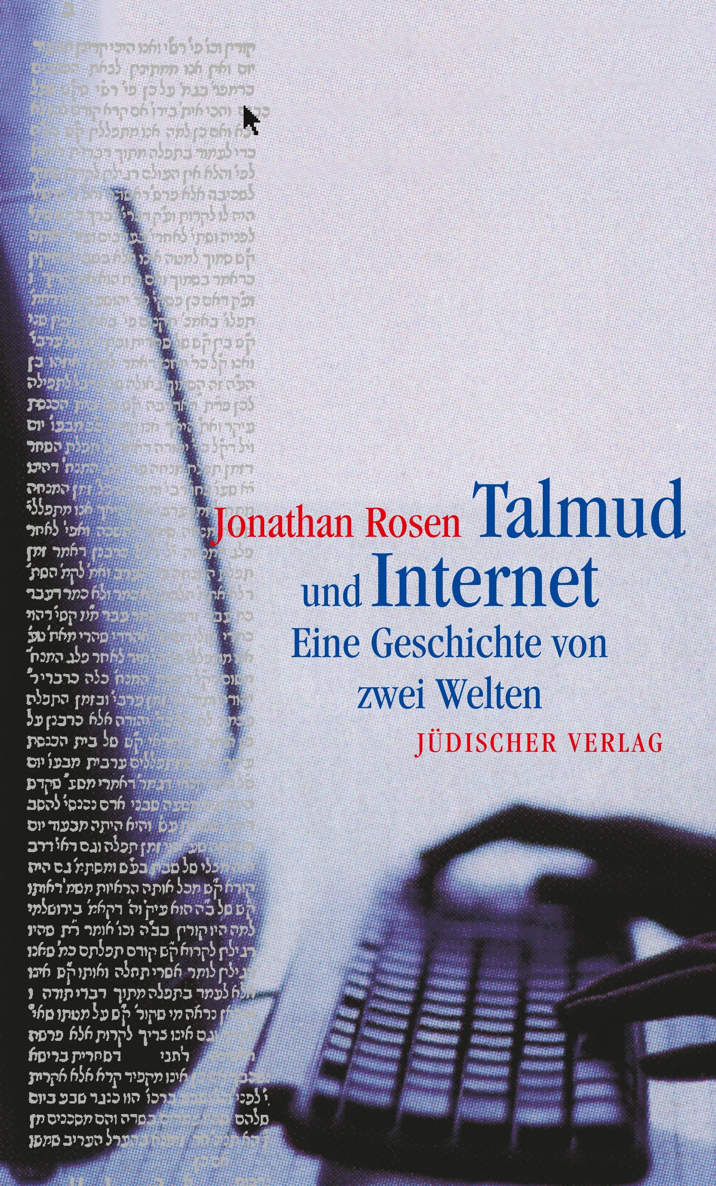 Buchcover von 'Talmud und Internet' - Paperback von Jonathan Rosen