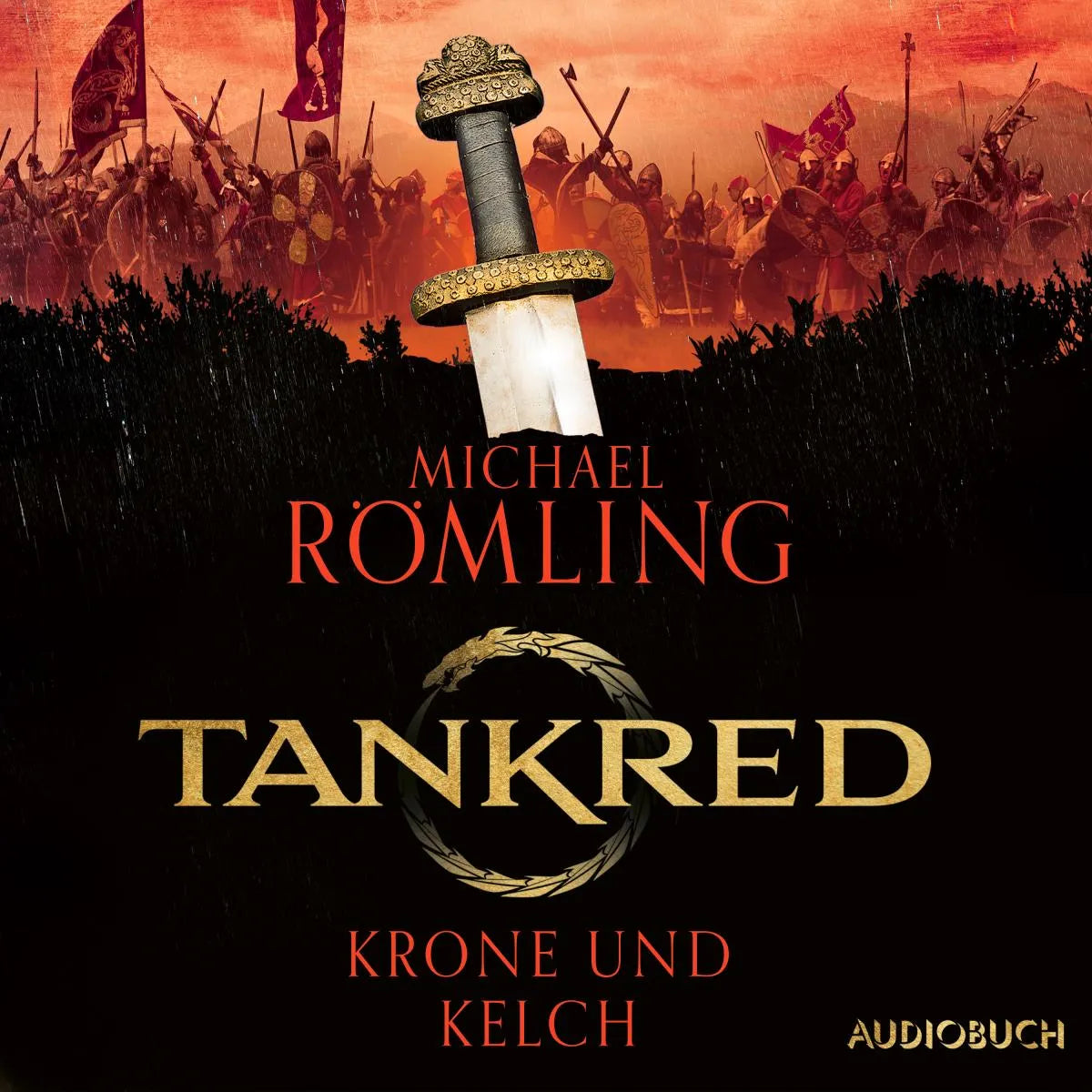 Cover: Tankred - Krone und Kelch (Hörbuch Download) von Michael Römling