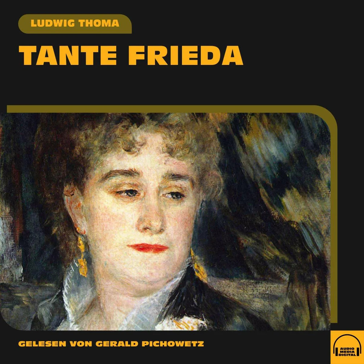 Cover: Tante Frieda (Hörbuch Download) von Ludwig Thoma