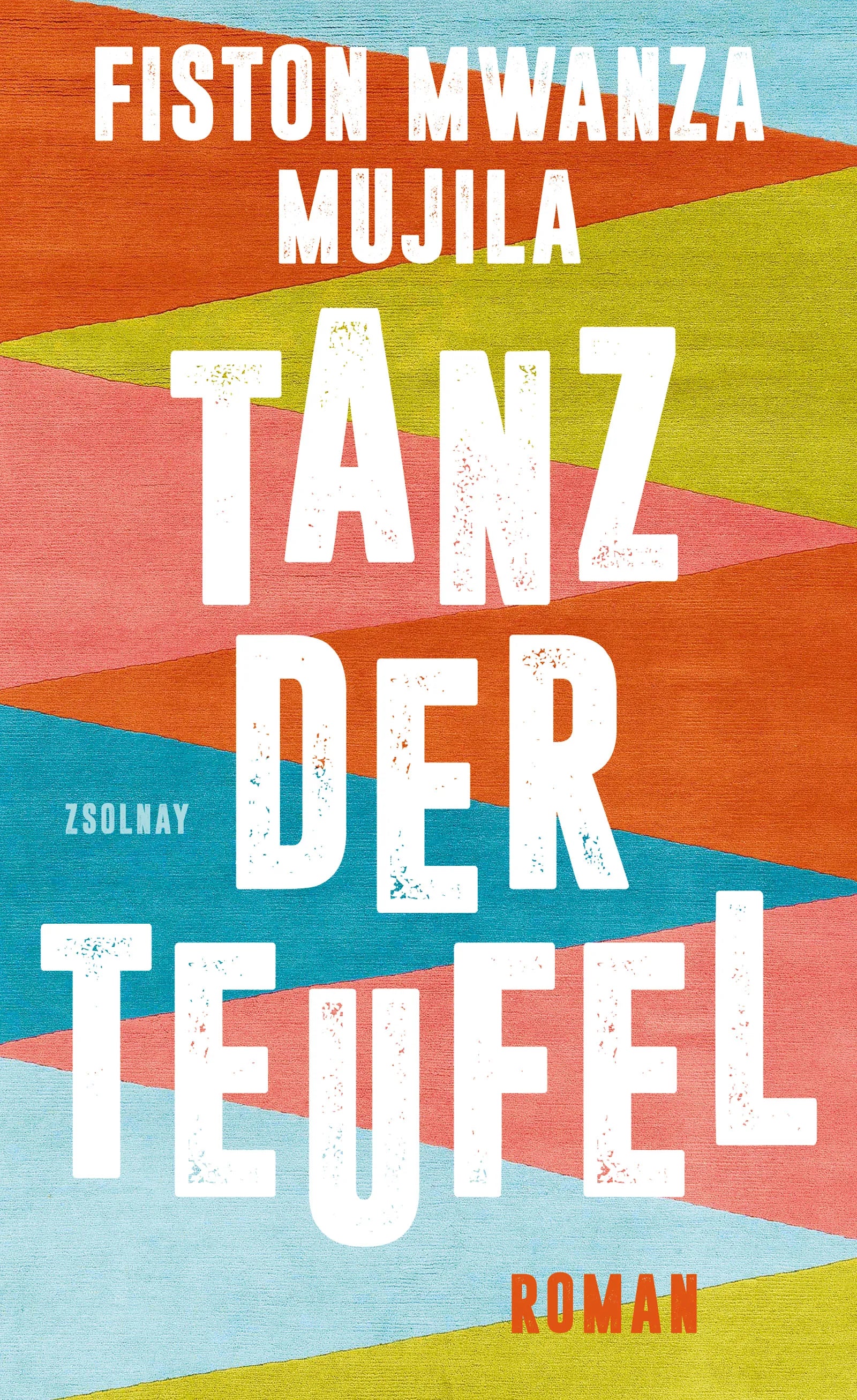Buchcover von 'Tanz der Teufel' - Gebundene Ausgabe von Fiston Mwanza Mujila