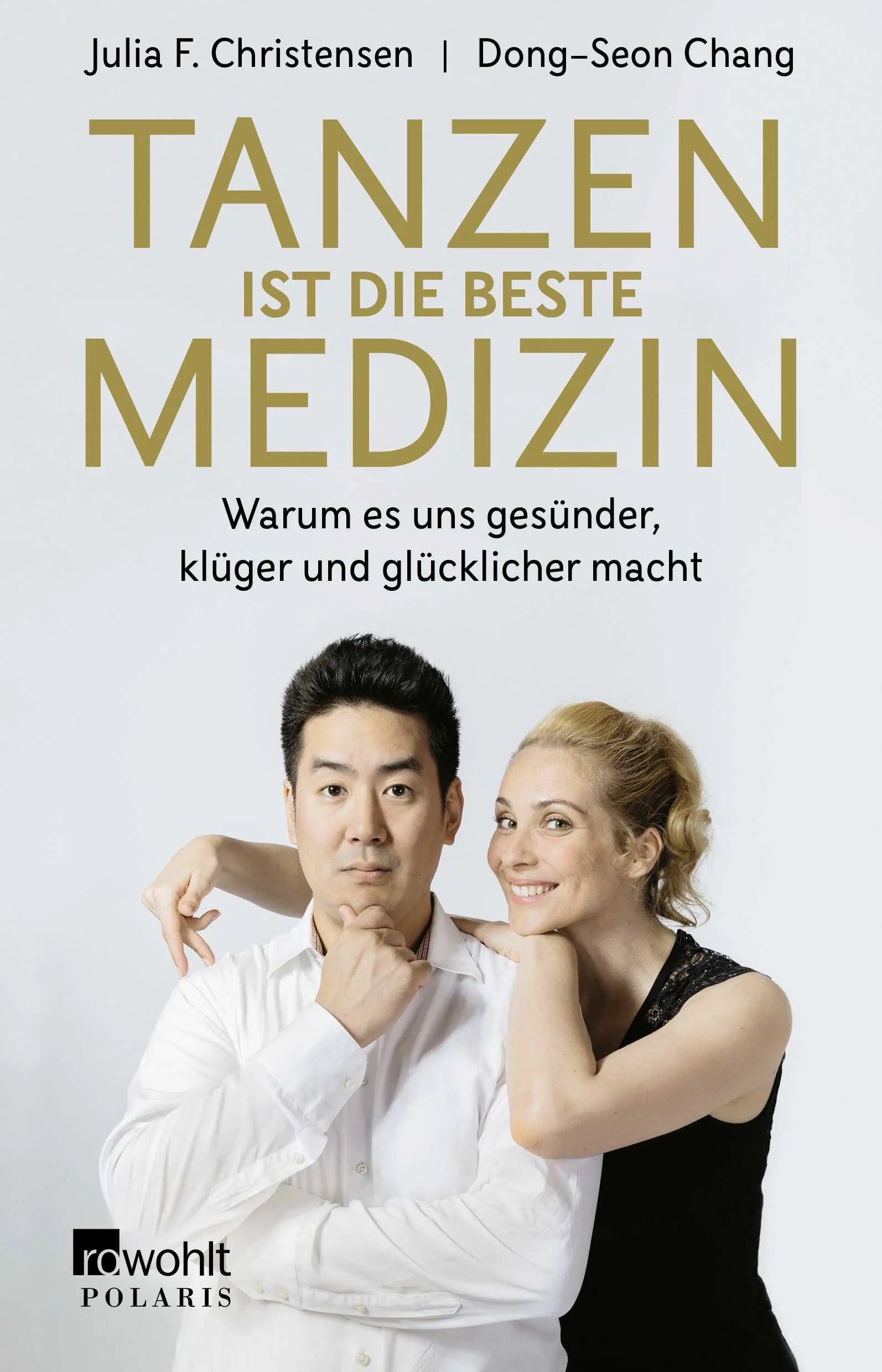 Buchcover von 'Tanzen ist die beste Medizin' - Taschenbuch von Dong-Seon Chang