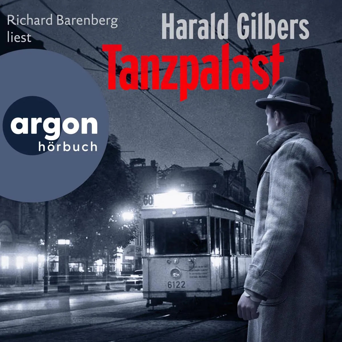 Cover: Tanzpalast (Hörbuch Download) von Harald Gilbers