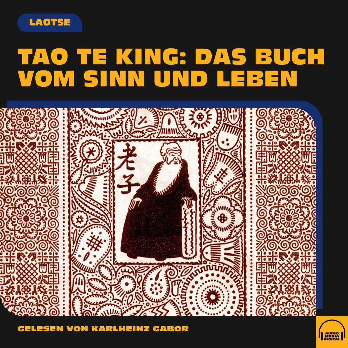 Cover: Tao Te King: Das Buch vom Sinn und Leben (Hörbuch Download) von Laotse