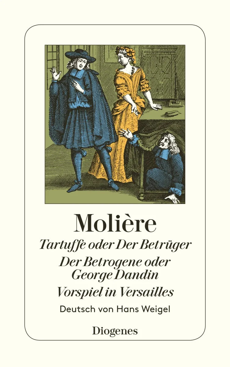 Buchcover von 'Tartuffe oder Der Betrüger / Der Betrogene oder George Dandin / Vorspiel in Ver' - Taschenbuch von Molière
