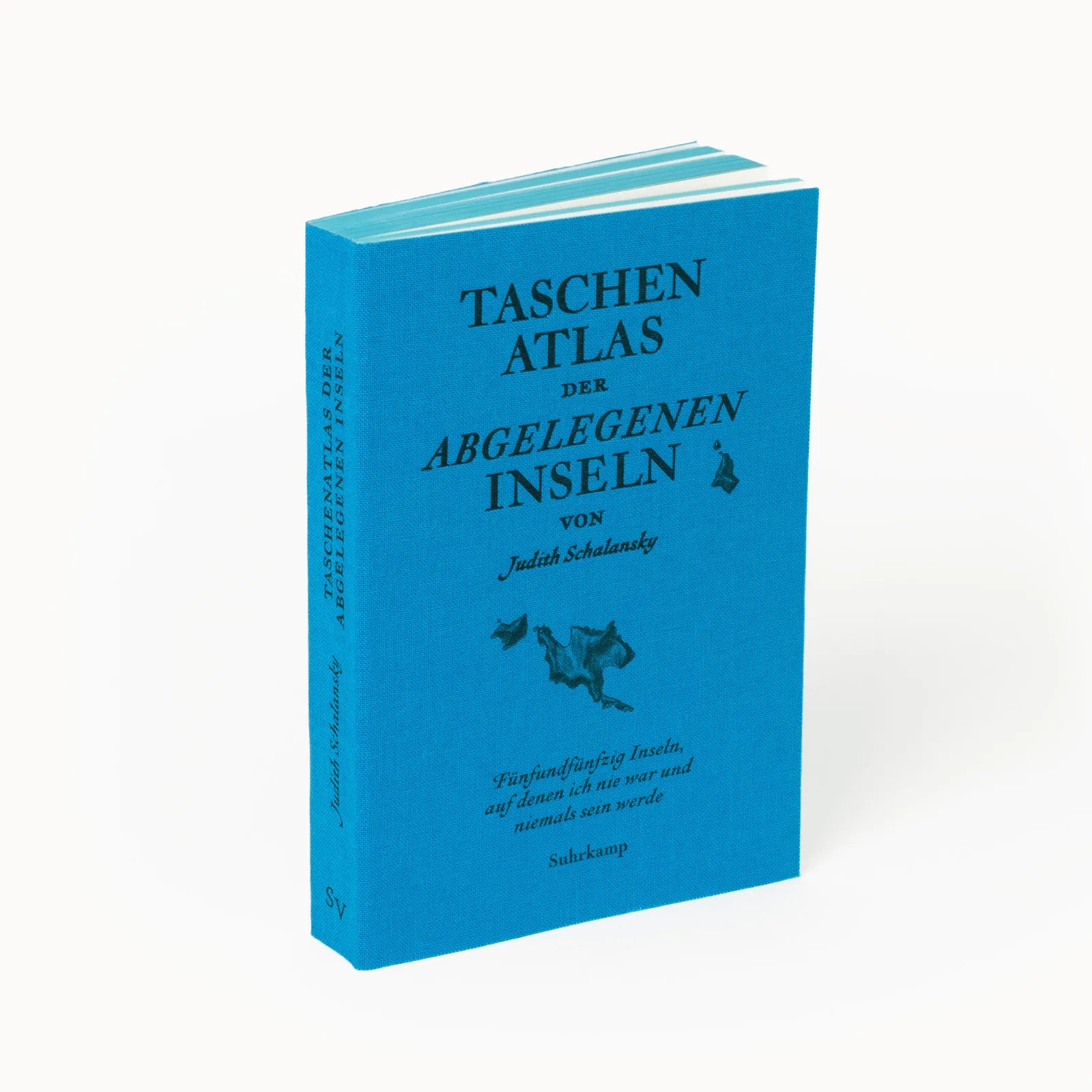 Judith Schalansky - Taschenatlas der abgelegenen Inseln