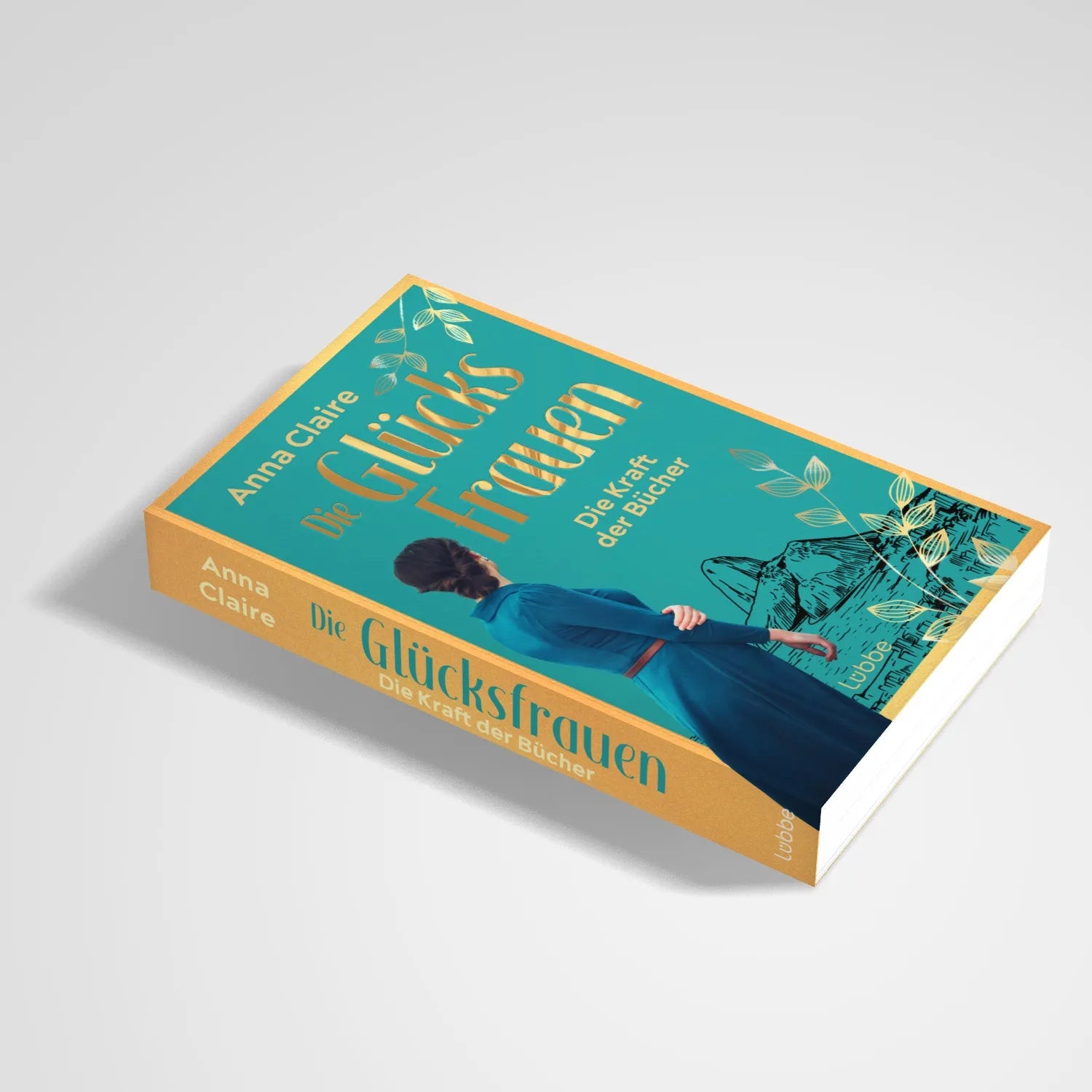 Abbildung von 'Die Glücksfrauen - Die Kraft der Bücher'