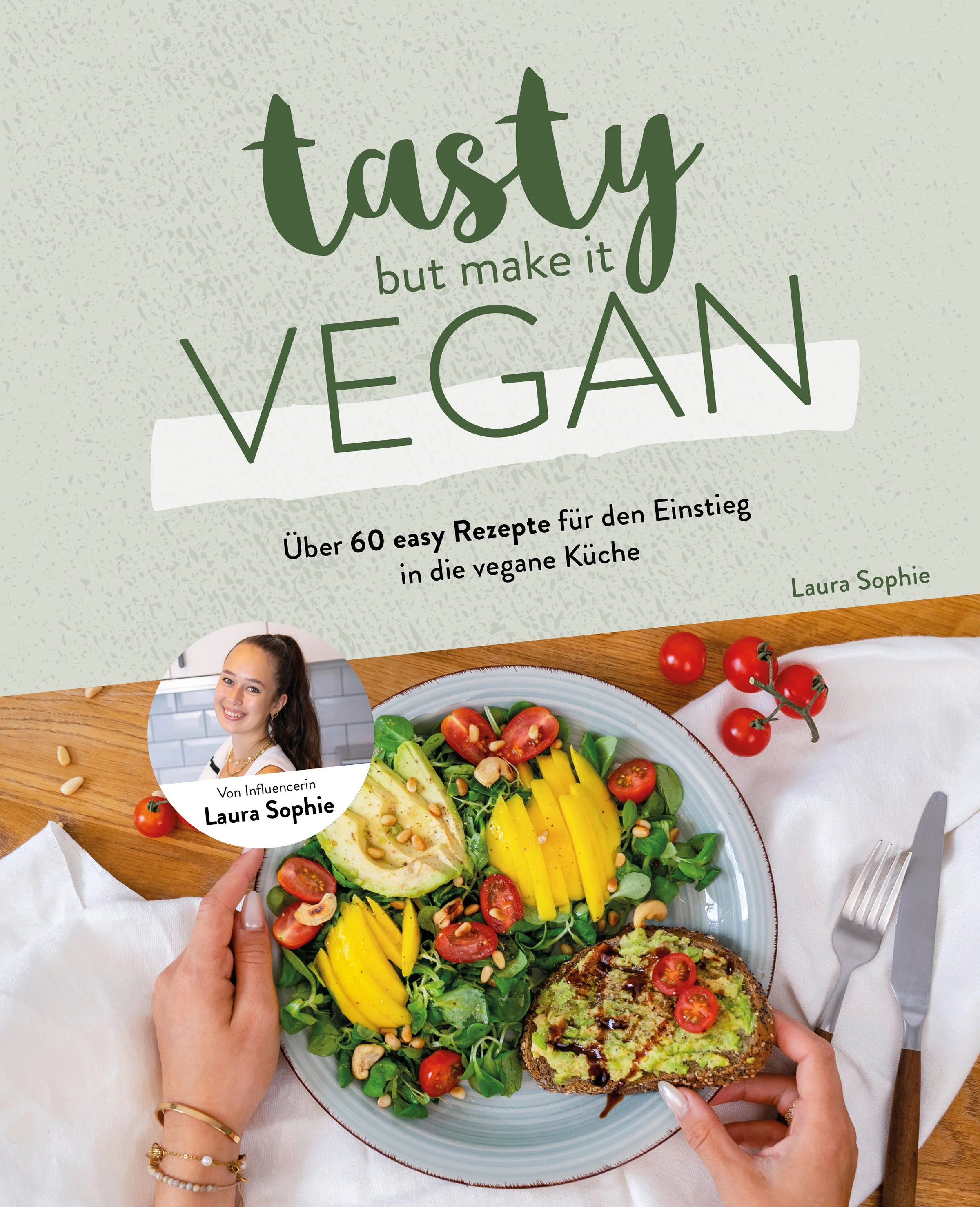 Cover: Tasty but Make it Vegan (E-Book) von Laura Sophie